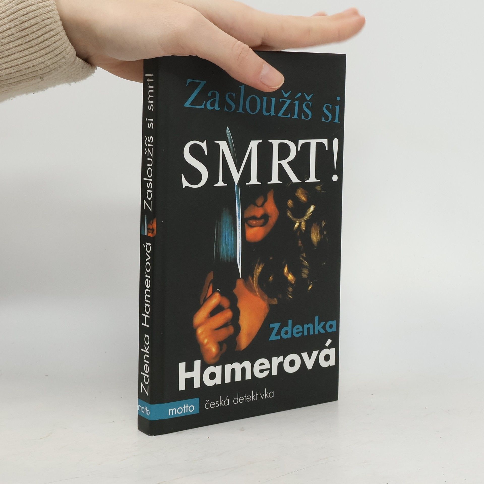 Zasloužíš si smrt!