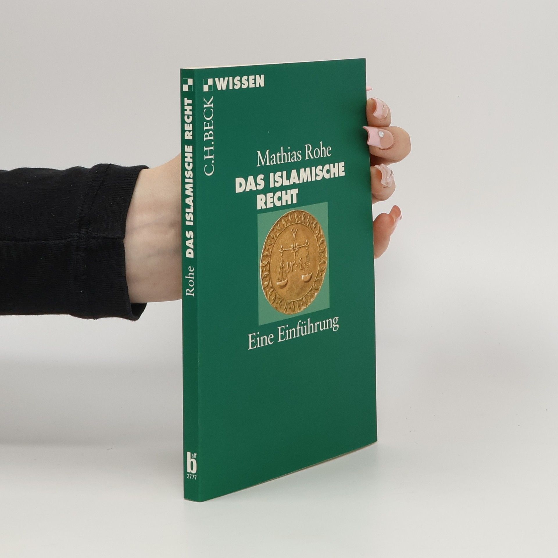 Mathias Rohe Das islamische Recht