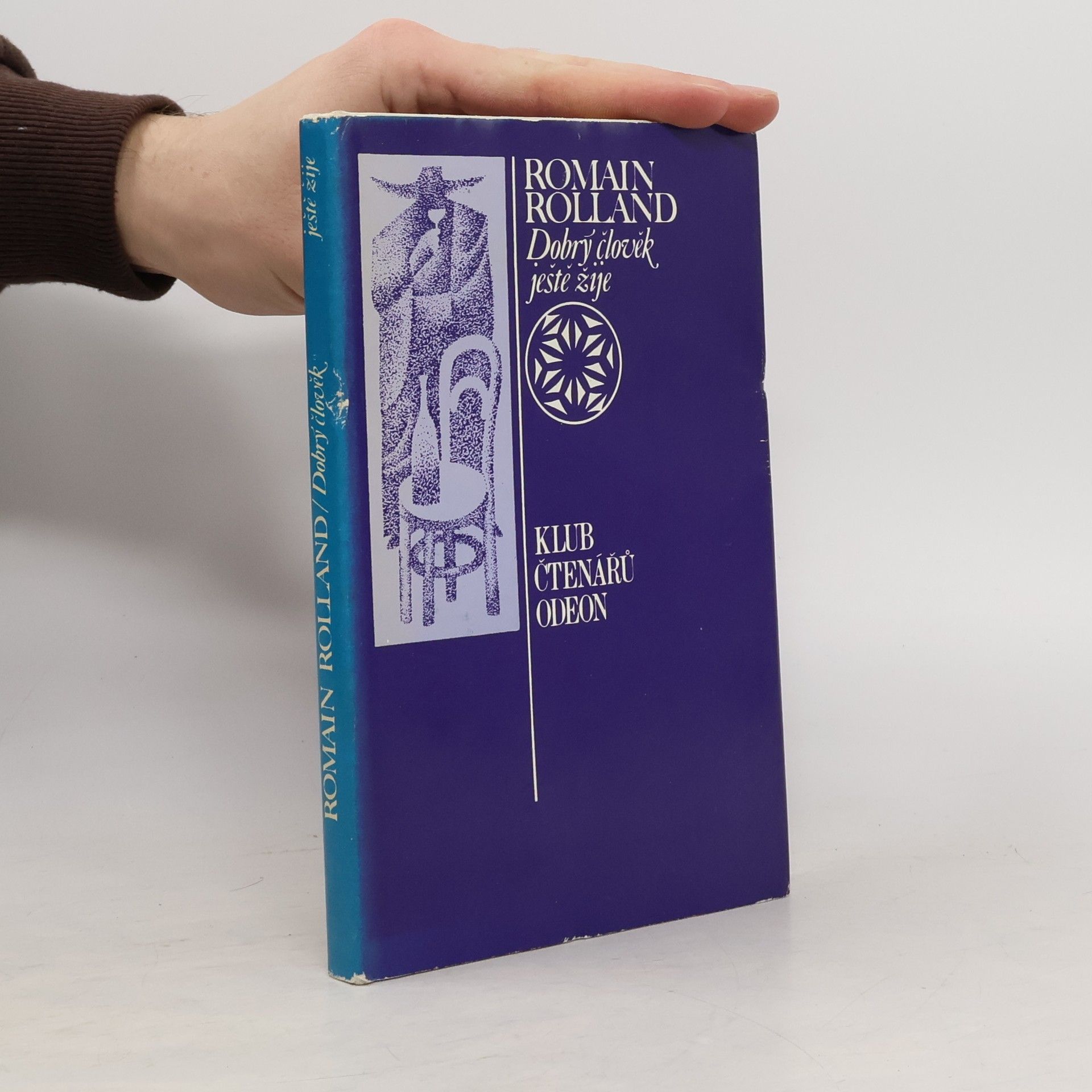 Romain Rolland Dobrý člověk ještě žije