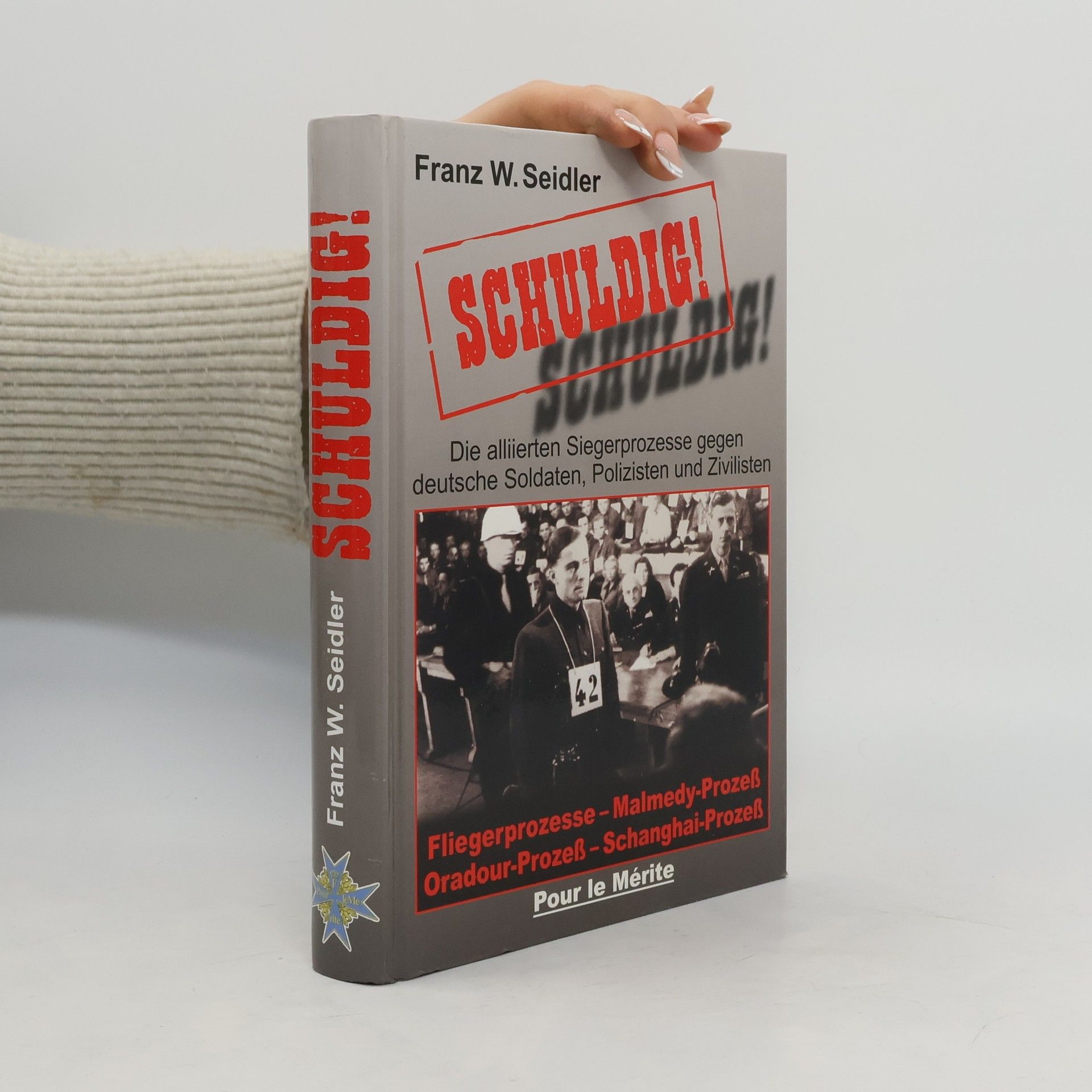 Franz Wilhelm Seidler Schuldig!