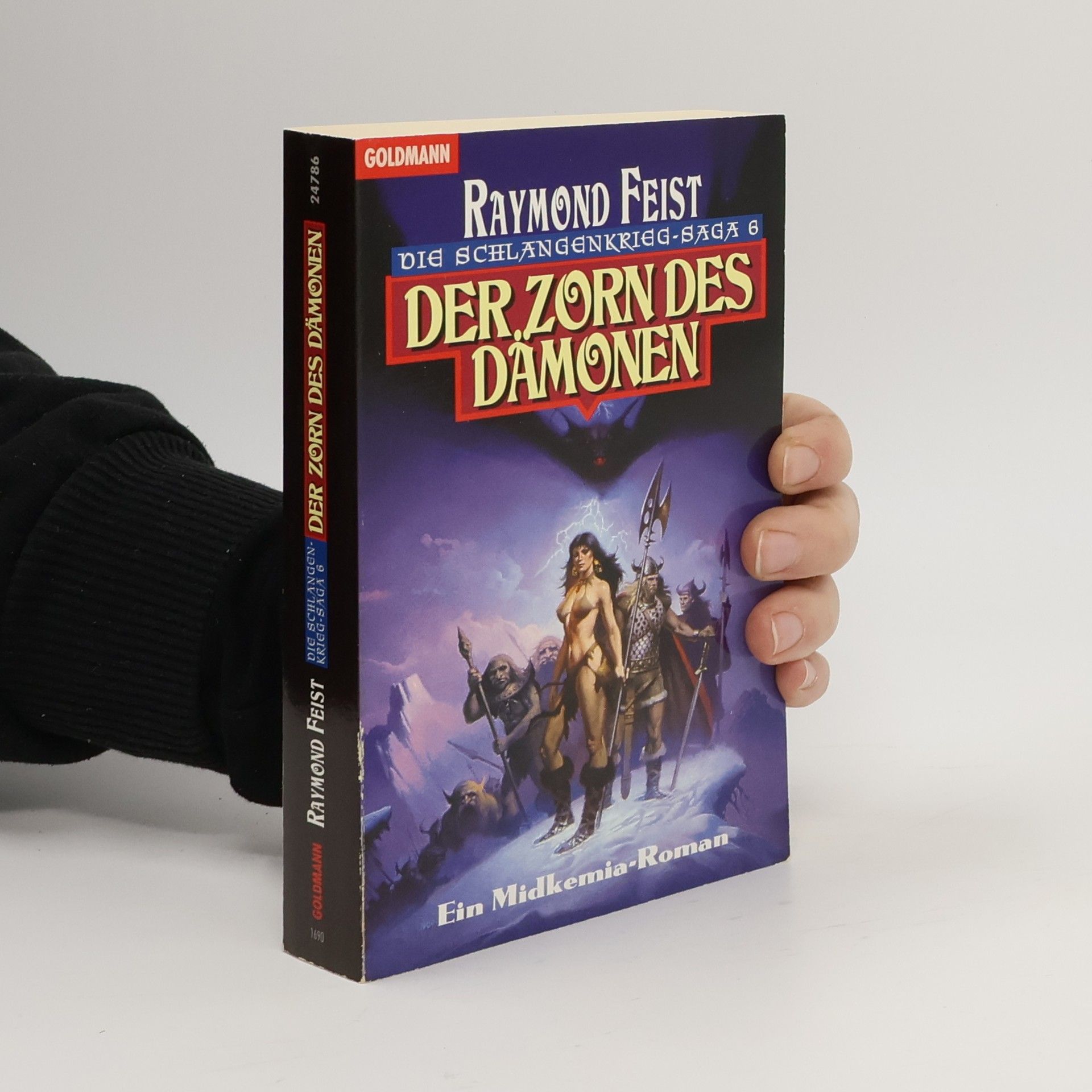 Raymond E. Feist Die Schlangenkrieg. Der Zorn des Dämonen