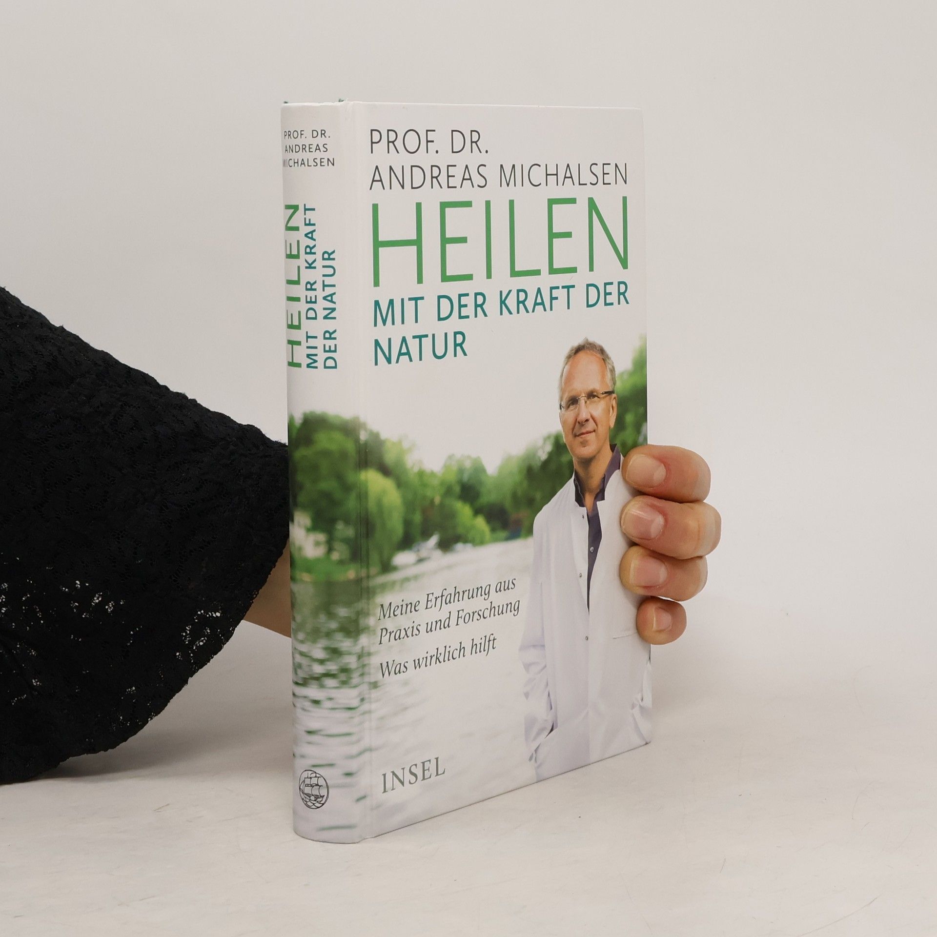 Andreas Michalsen Heilen mit der kraft der natur