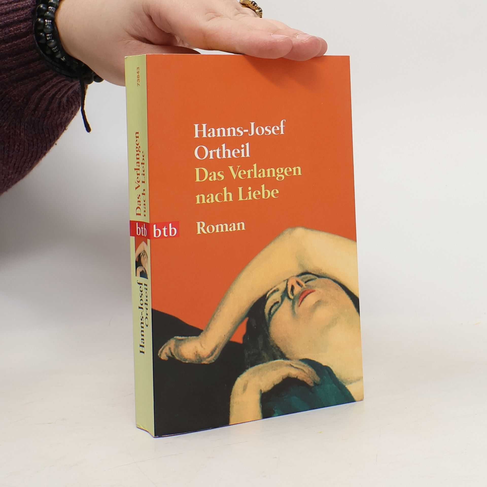 Hanns-Josef Ortheil Das Verlangen nach Liebe