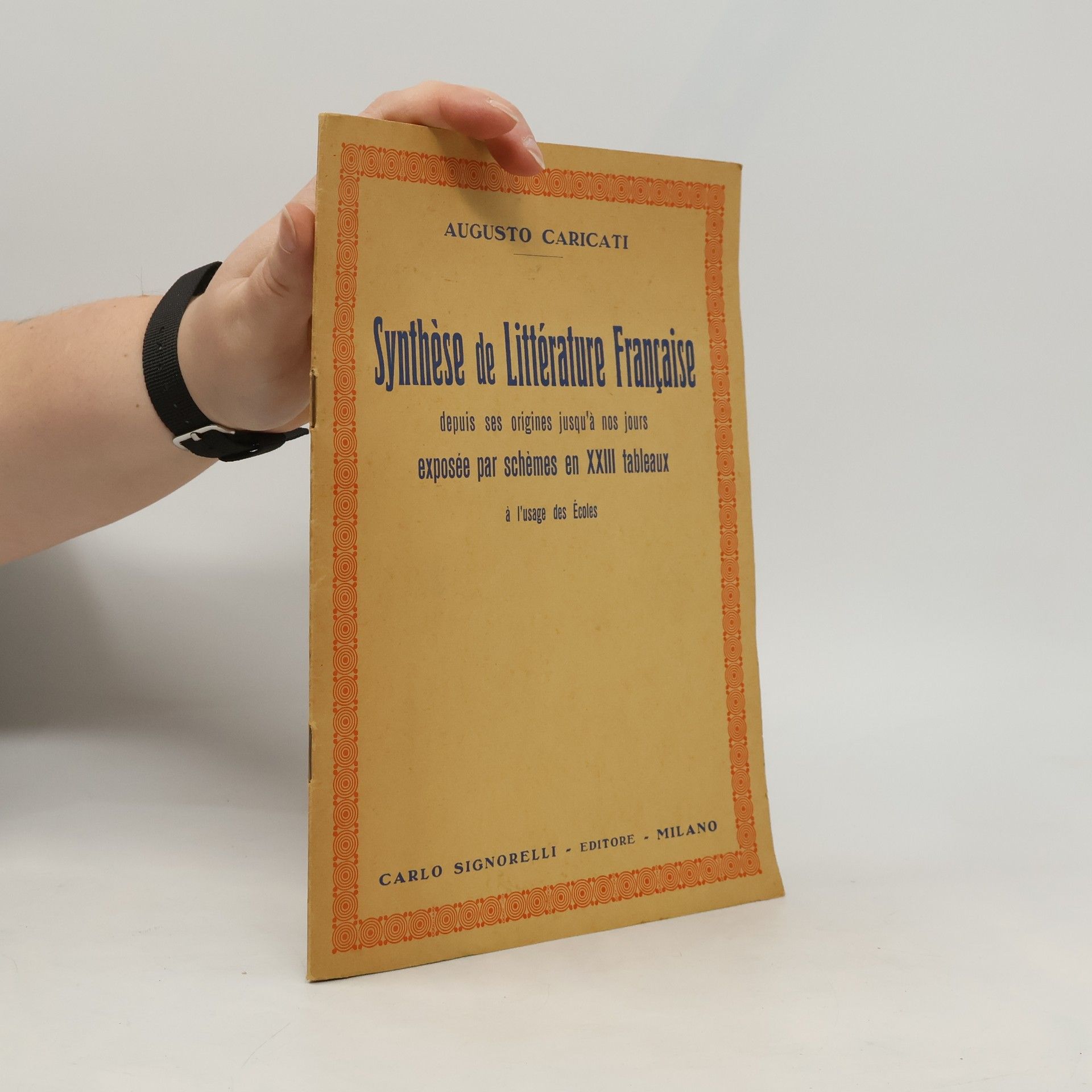 Augusto Caricati Synthése de littérature francaise