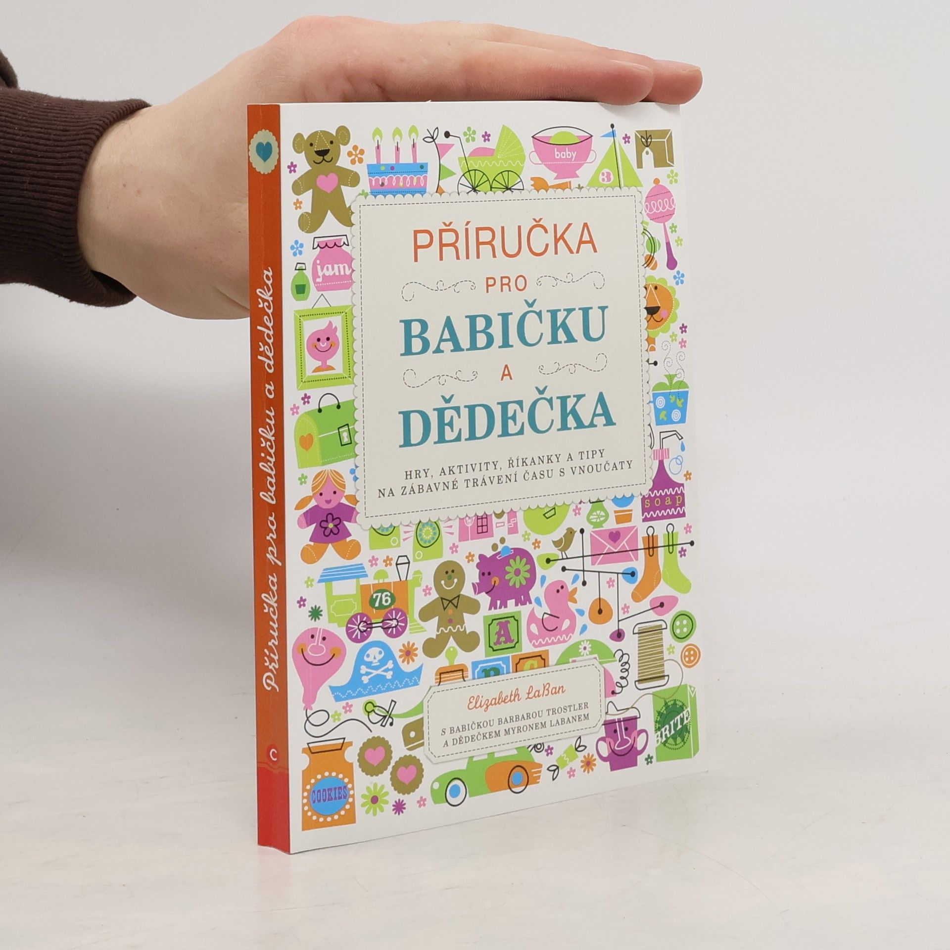 Elizabeth LaBan Příručka pro babičku a dědečka