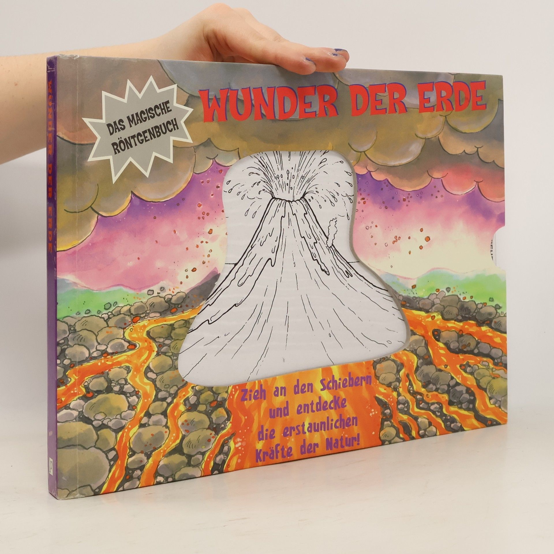 Peter Bull Wunder der Erde. Zieh an den Schiebern und entdecke die erstaunlichen Kräfte der Natur!