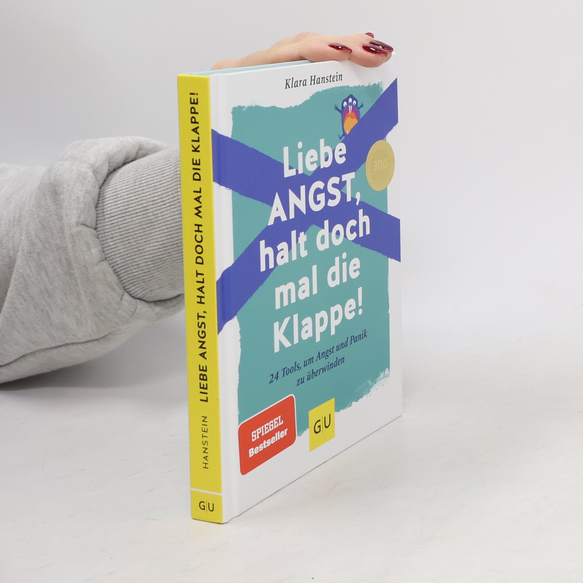 Klara Hanstein Liebe Angst, halt doch mal die Klappe!