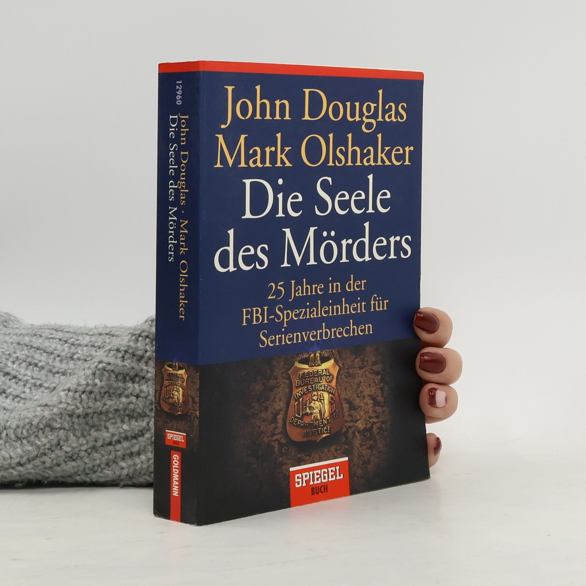 John Edward Douglas Die Seele des Mörders