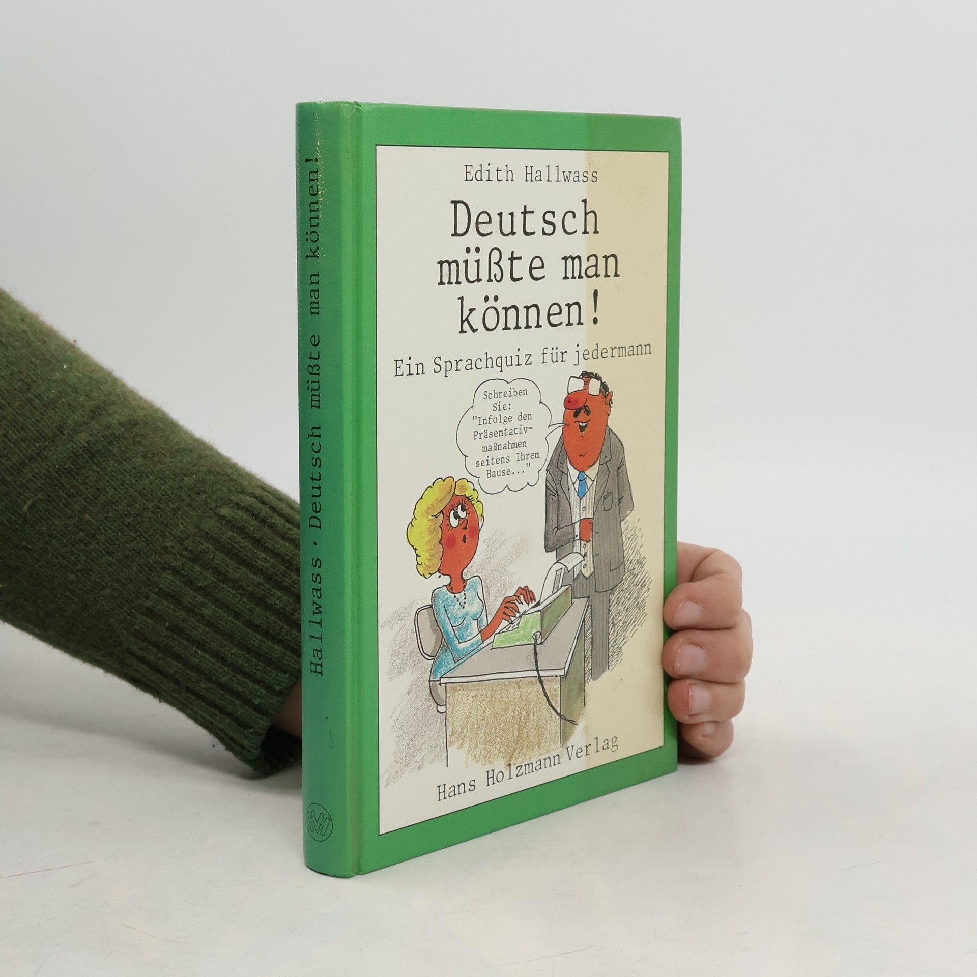 Deutsch müsste man können!. Ein Sprachquiz für jedermann