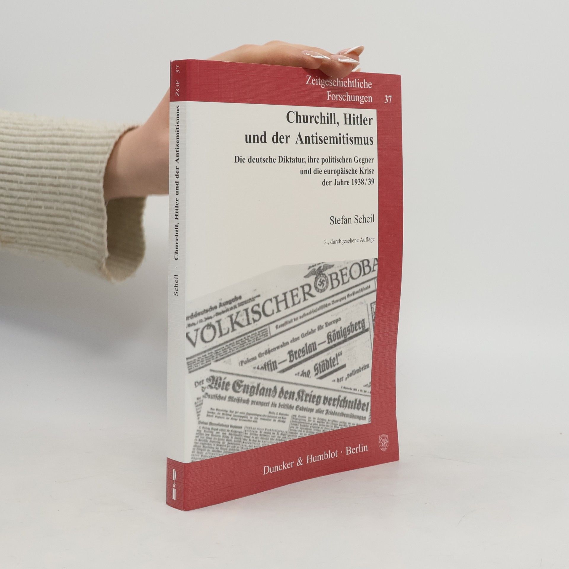 Stefan Scheil Zeitgeschichtliche Forschungen - 37: Churchill, Hitler und der Antisemitismus