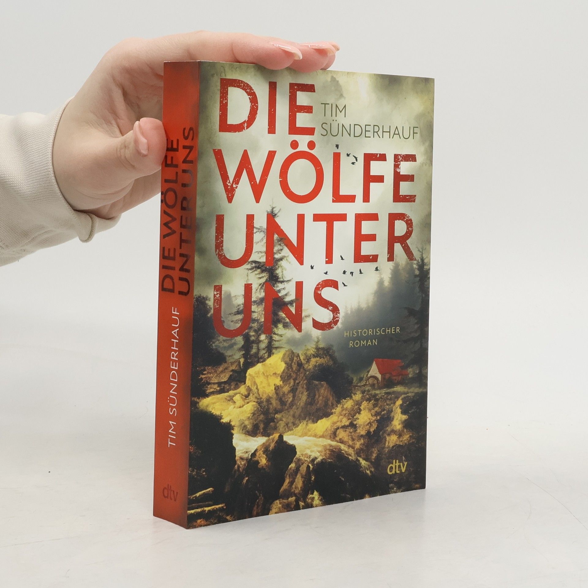 Tim Sünderhauf Die Wölfe unter uns