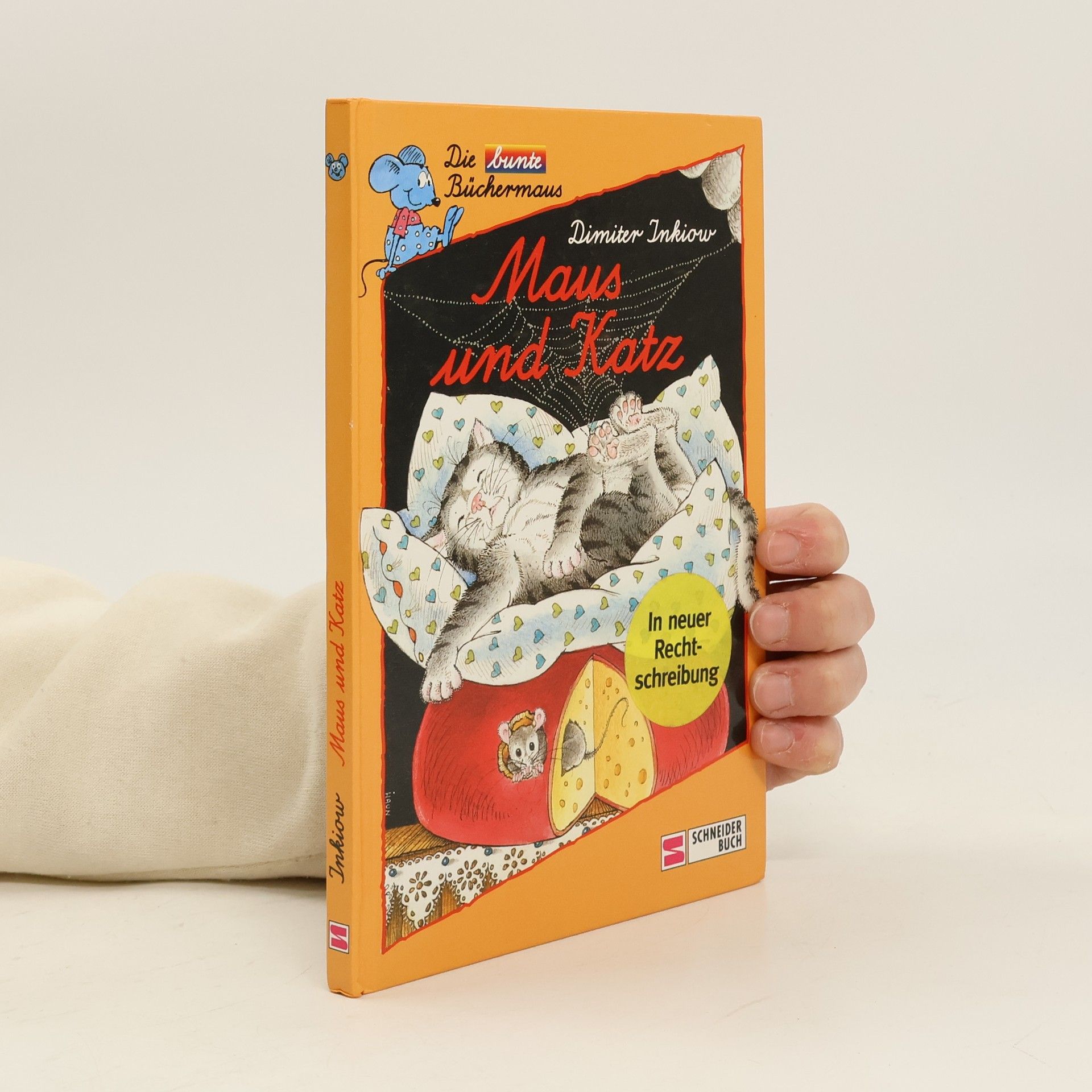 Dimiter Inkiow Maus und Katz - In neuer Rechtschreibung