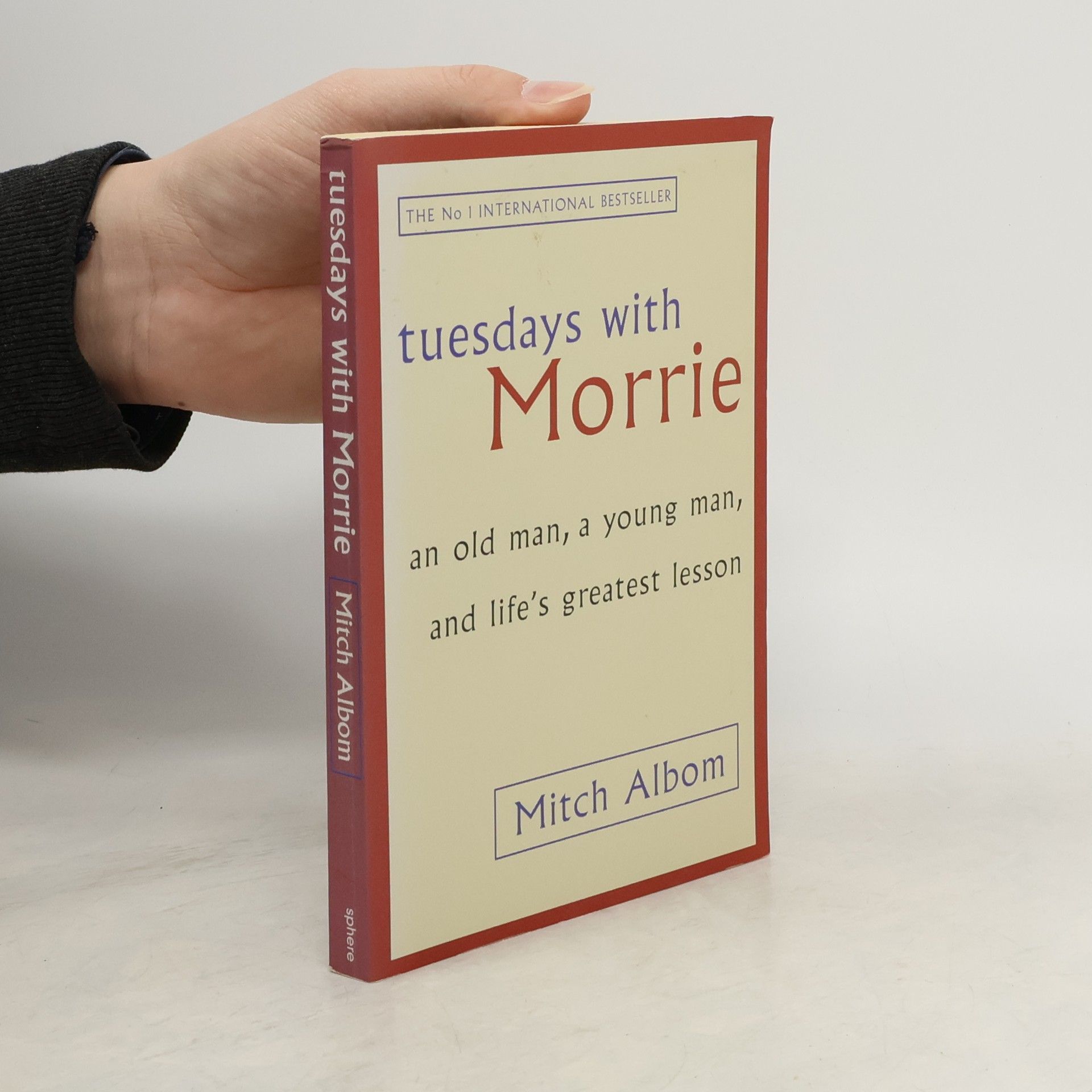 Tuesdays with Morrie : an old man, a young man, and life's greatest lesson