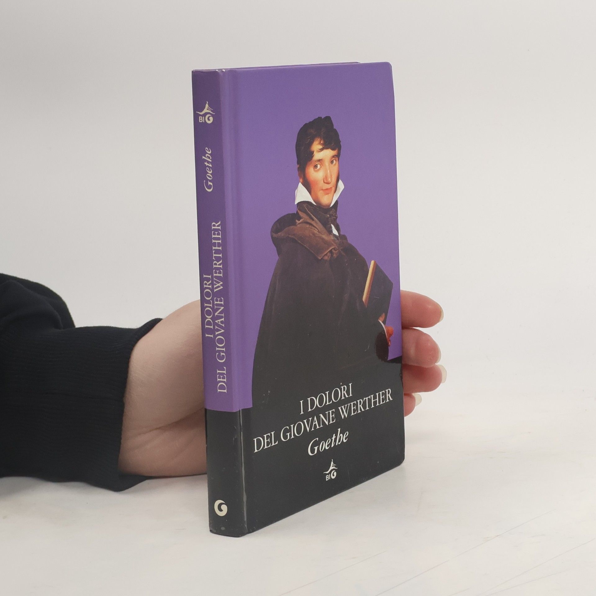 Johann Wolfgang von Goethe Biblioteca Ideale Giunti: I dolori del giovane Werther
