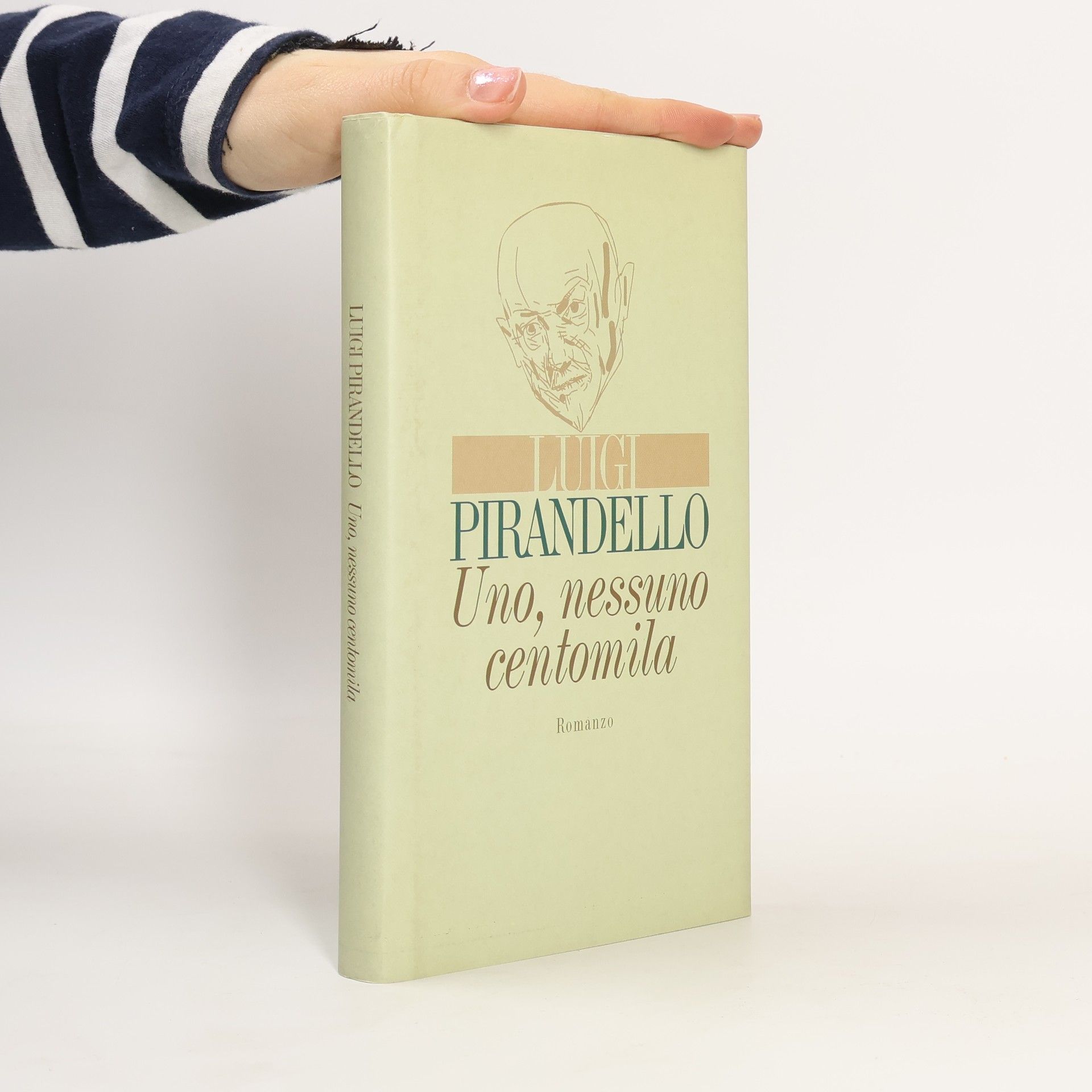 Luigi Pirandello Uno, nessuno centomila