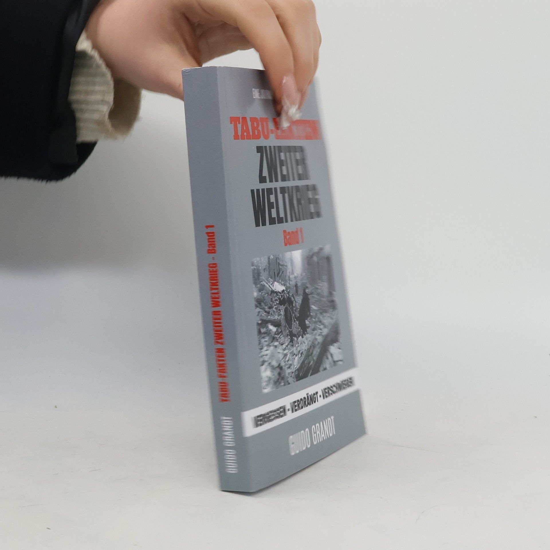 Guido Grandt Tabu-Fakten Zweiter Weltkrieg