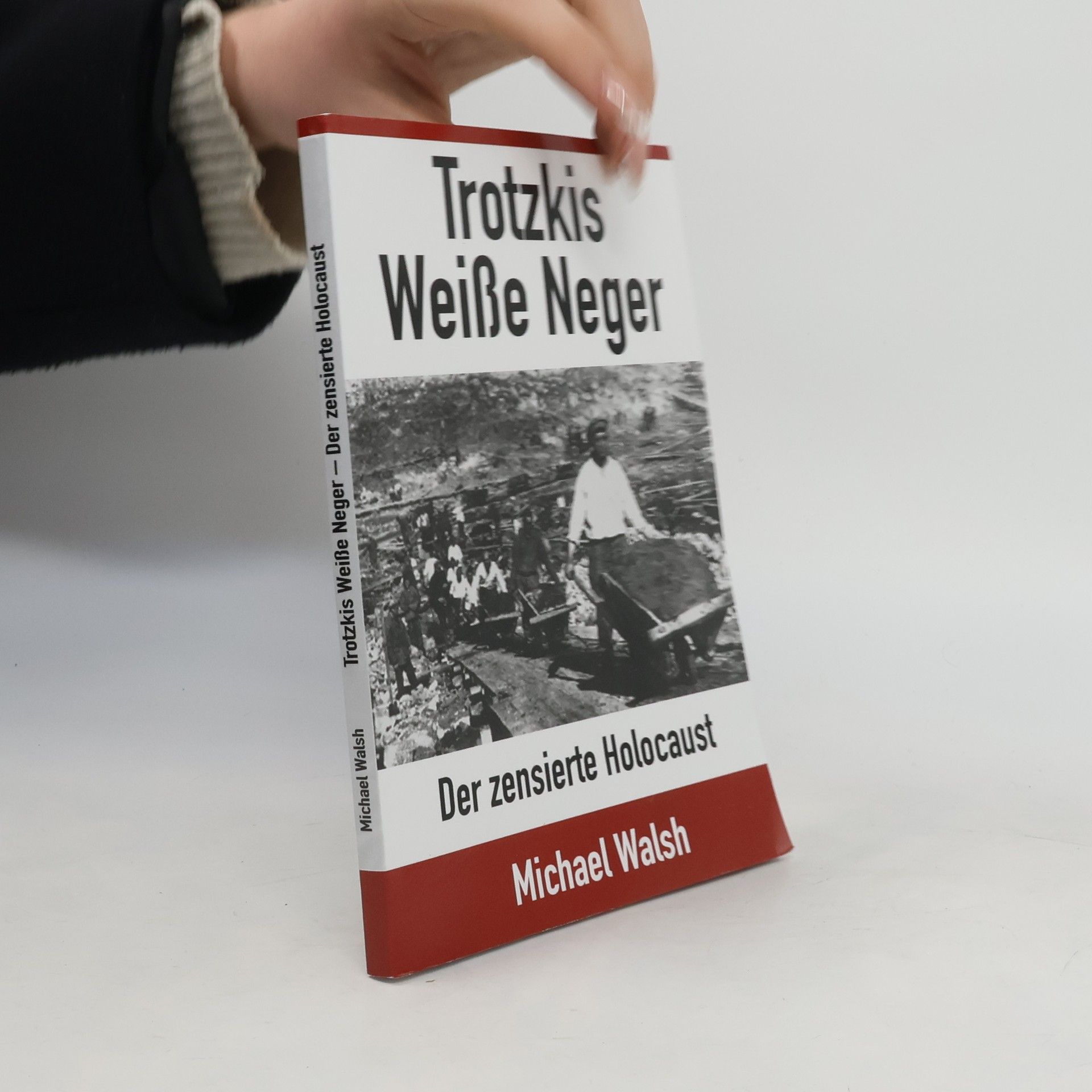 Trotzkis Weiße Neger