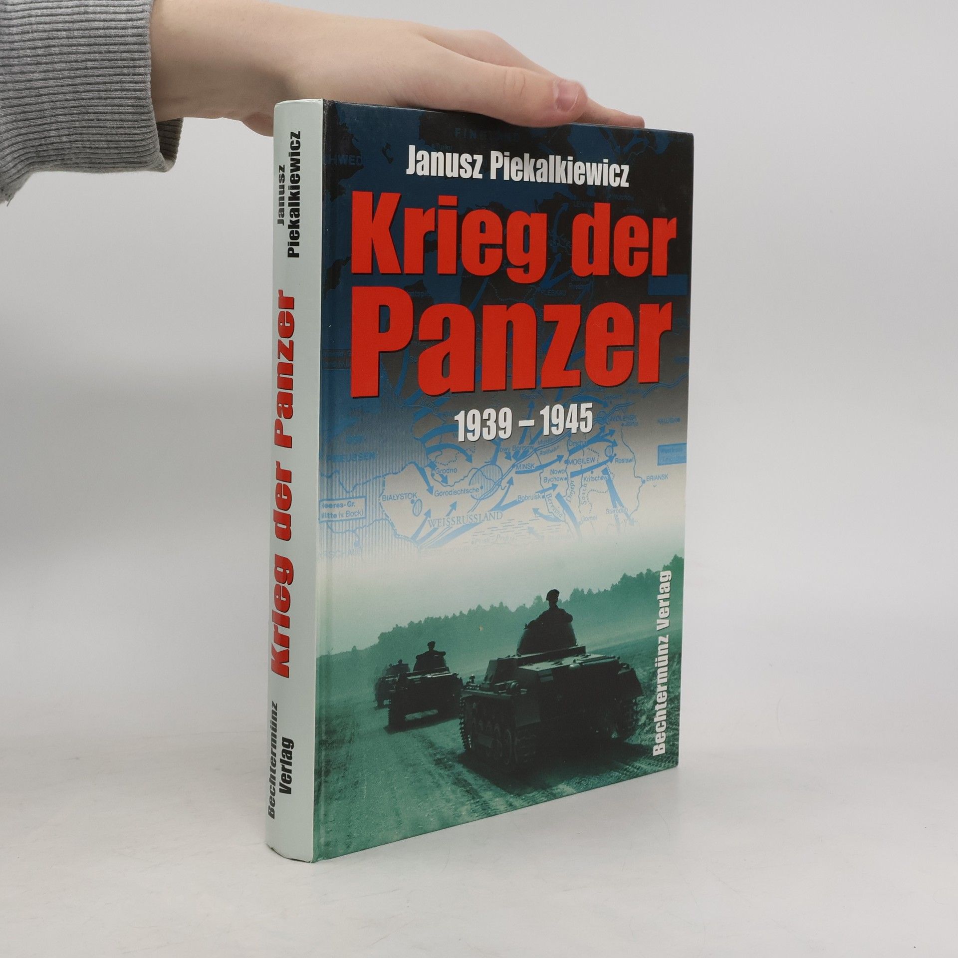 Janusz Piekalkiewicz Krieg der Panzer