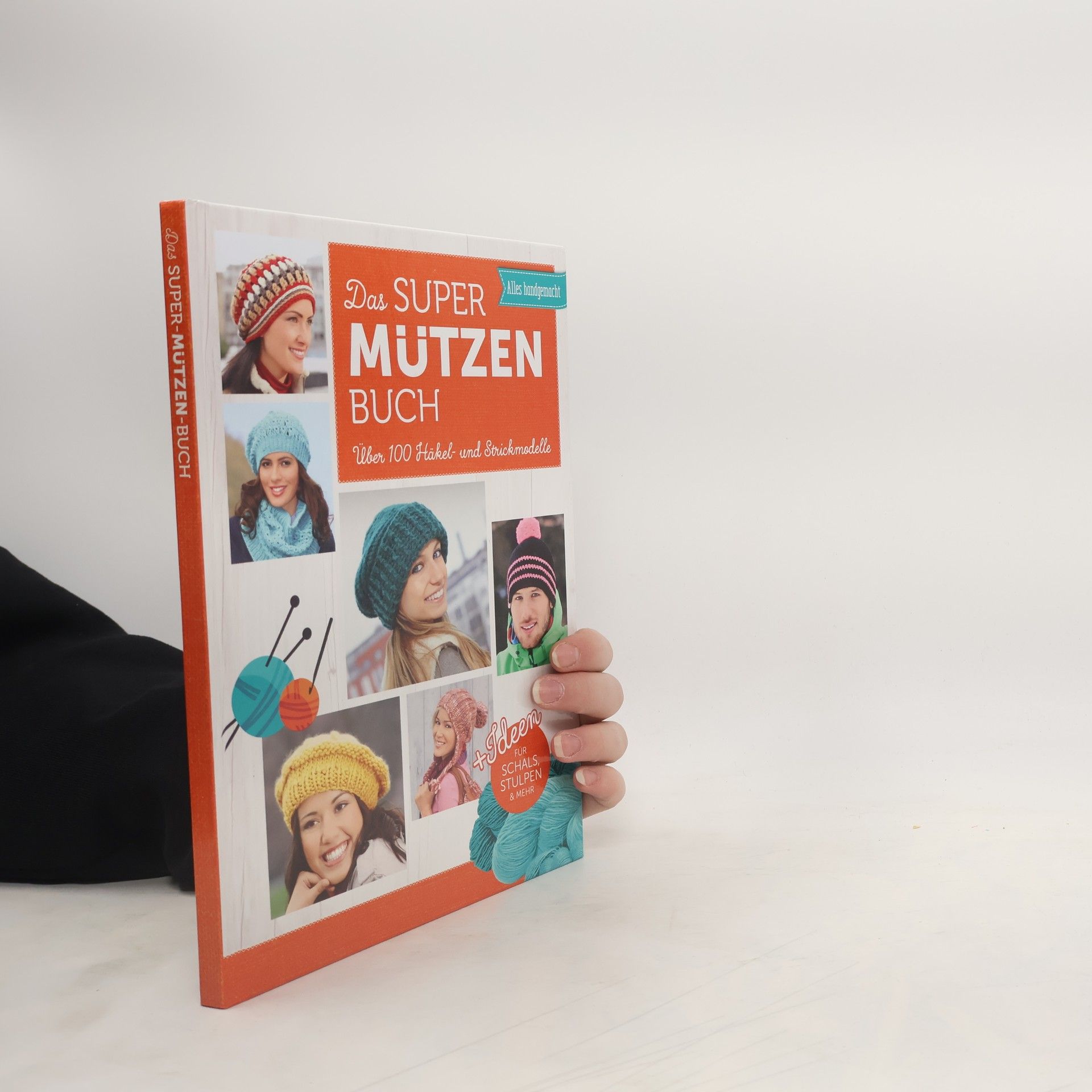 AA.VV. Das Super-Mützen-Buch. Über 100 Häkel- und Strickmodelle.
