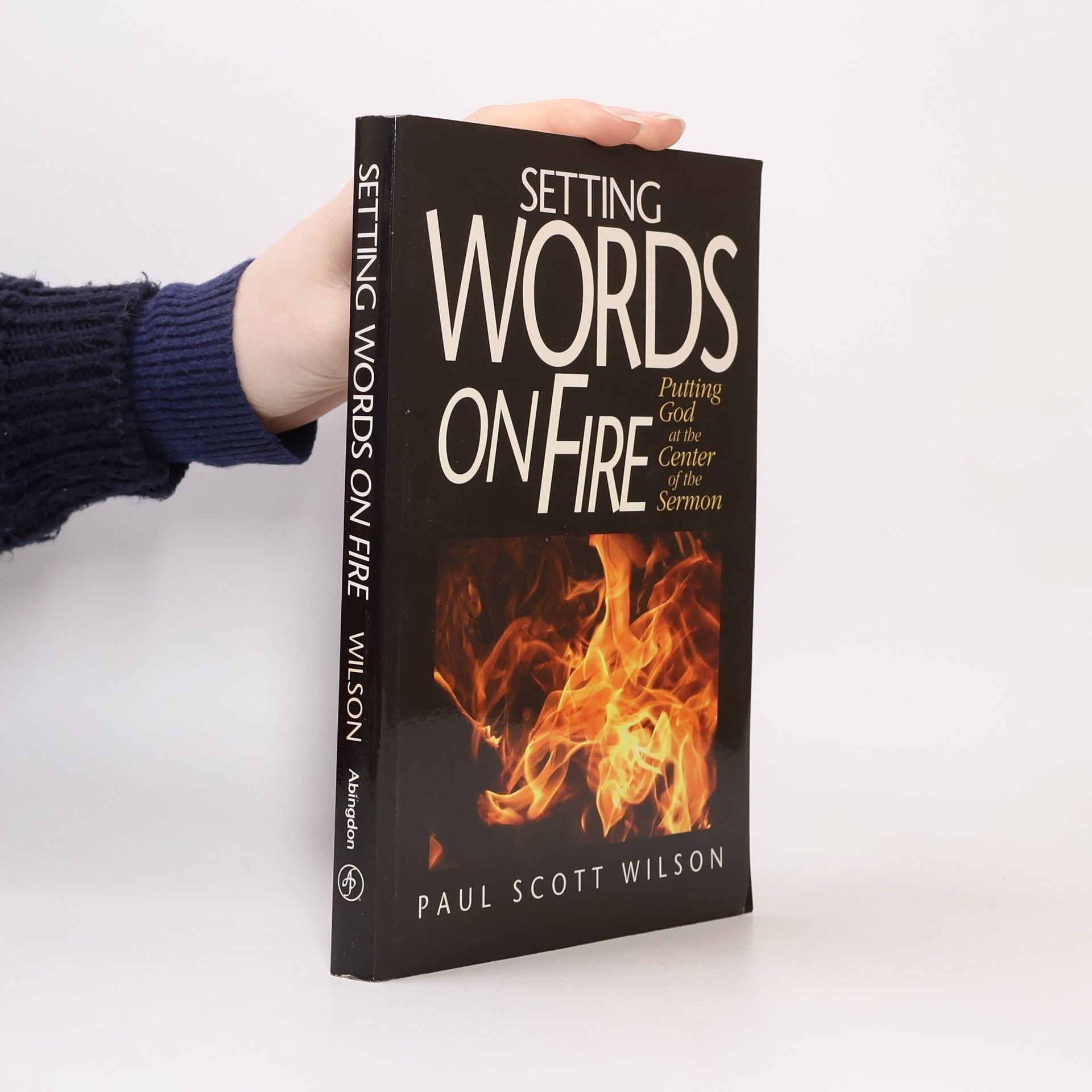 Paul Scott Wilson Setting Words on Fire