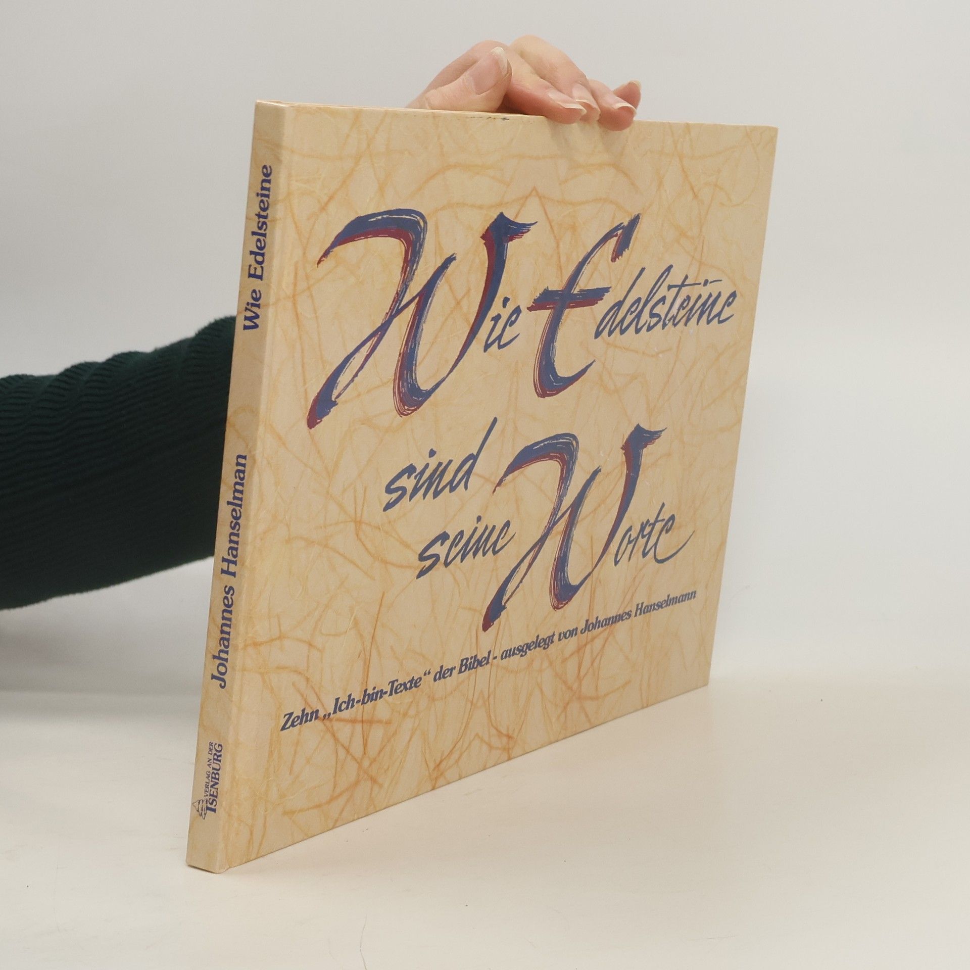 Wie Edelsteine sind seine Worte