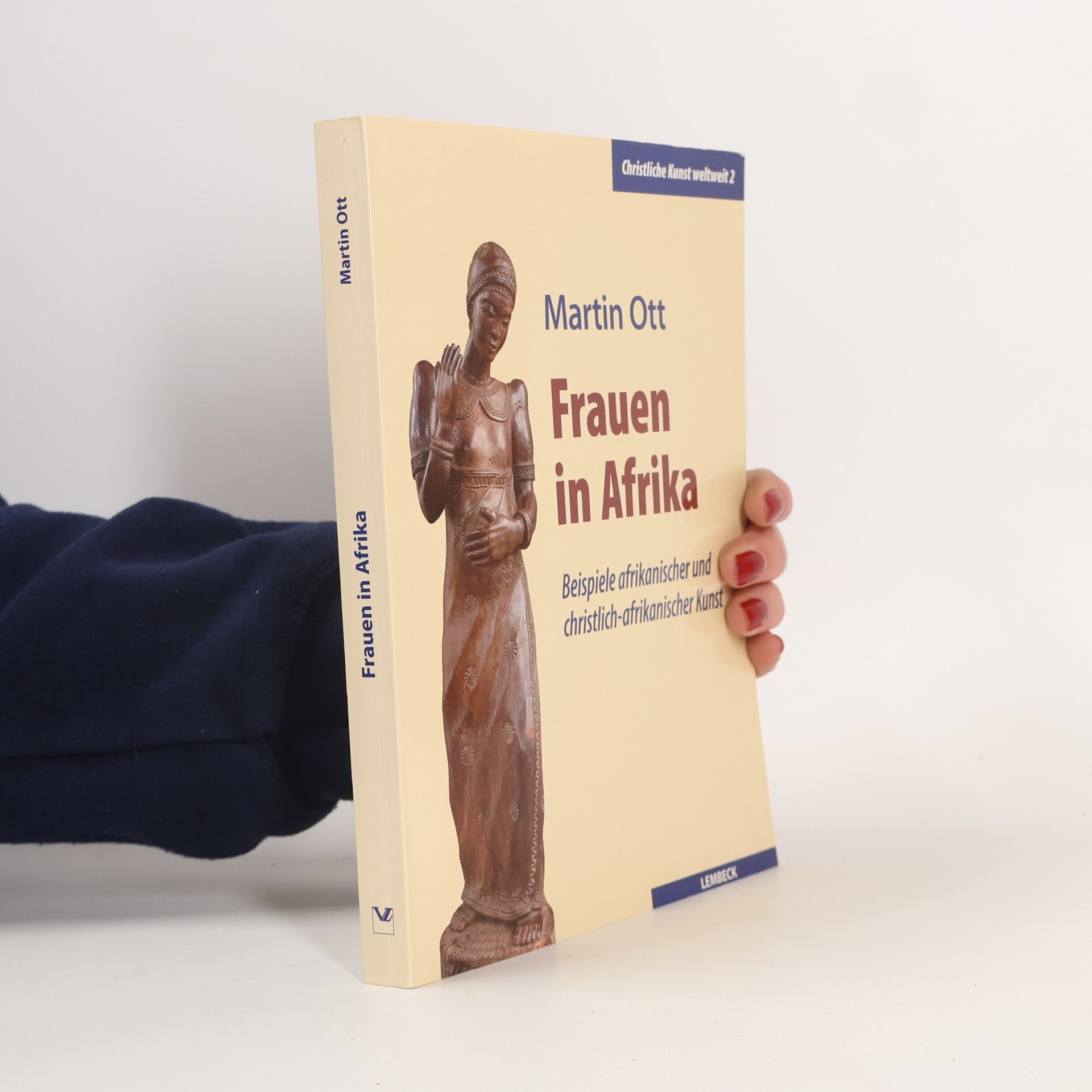 Martin Ott Christliche Kunst weltweit - 2: Frauen in Afrika