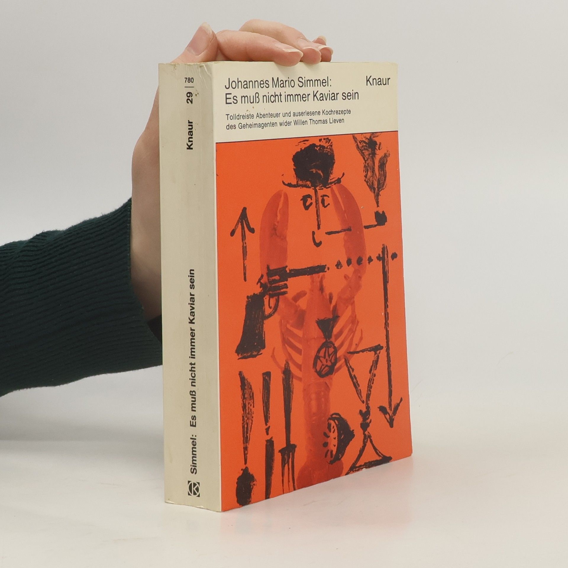 Johannes Mario Simmel Es muß nicht immer Kaviar sein