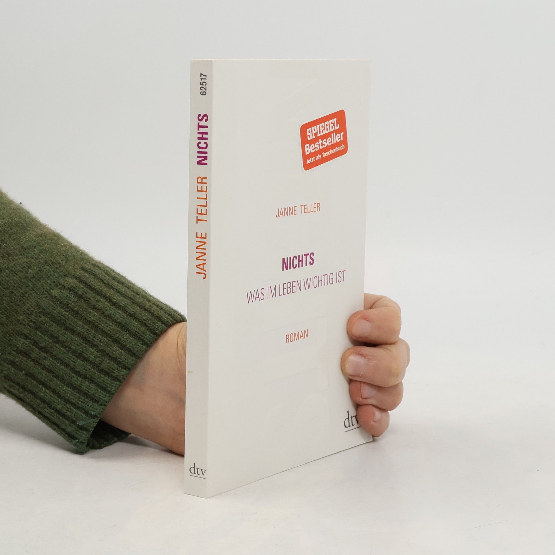 Janne Teller Nichts. Was im Leben wichtig ist