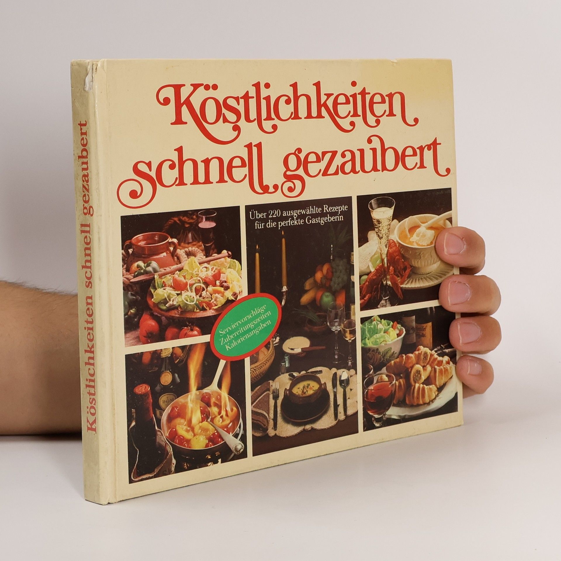 Autorenkollektiv Köstlichkeiten schnell gezaubert