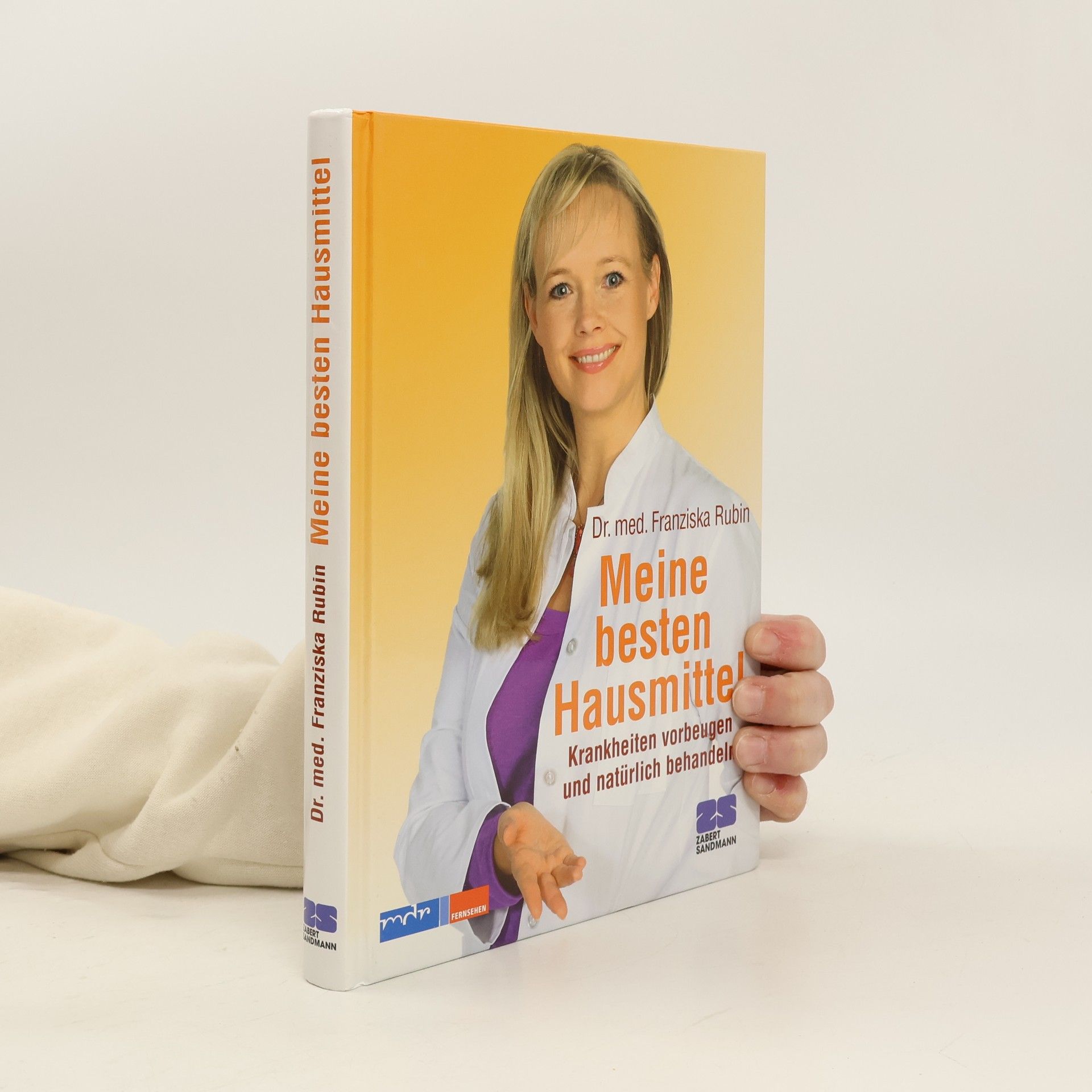 Franziska Rubin Meine besten Hausmittel