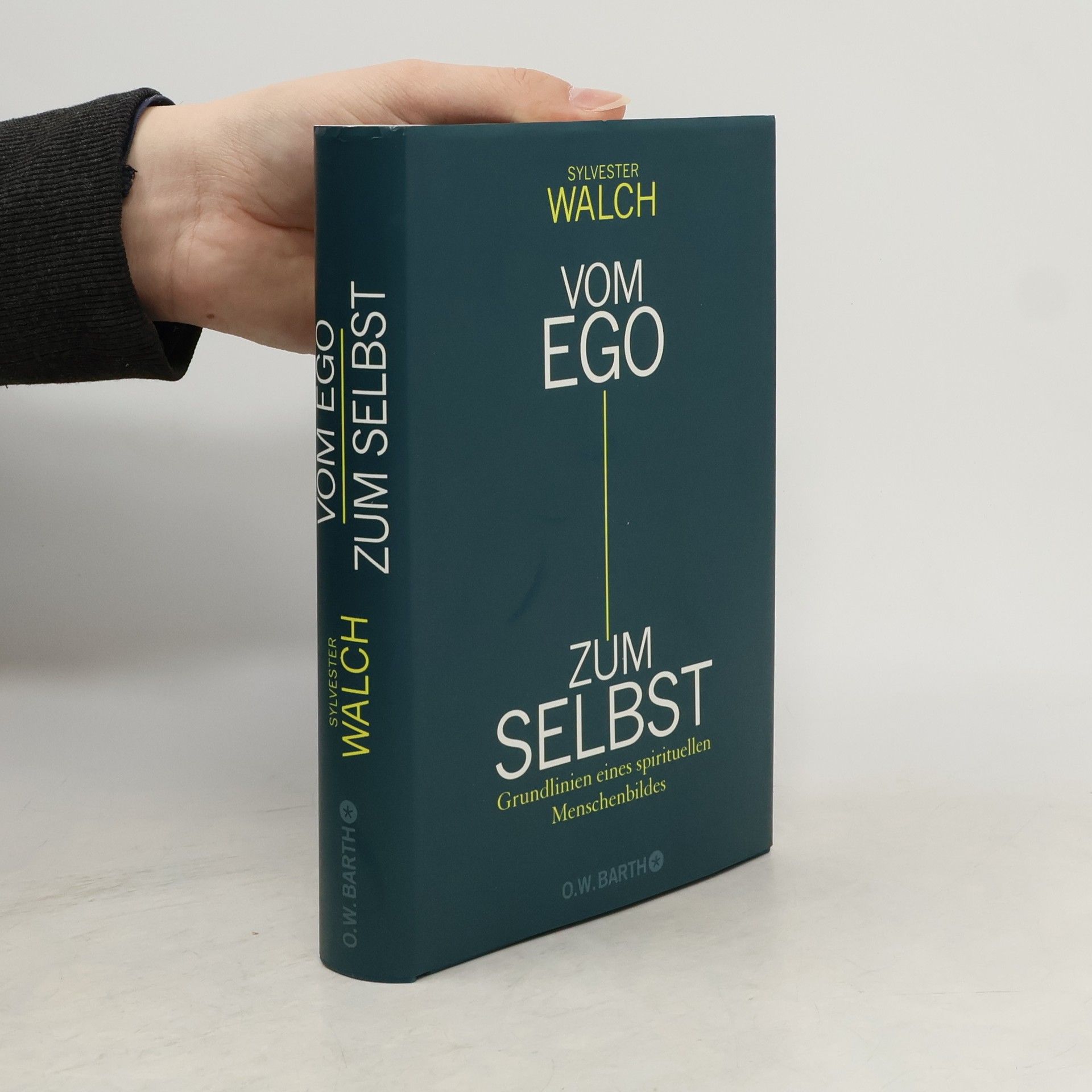 Sylvester Walch Vom Ego zum Selbst