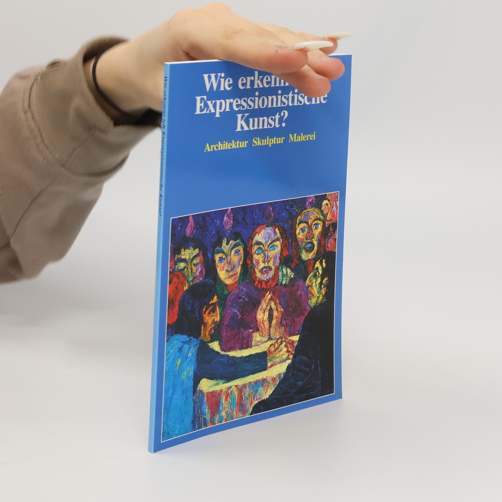 AA.VV. Wie erkenne ich Expressionistische Kunst?