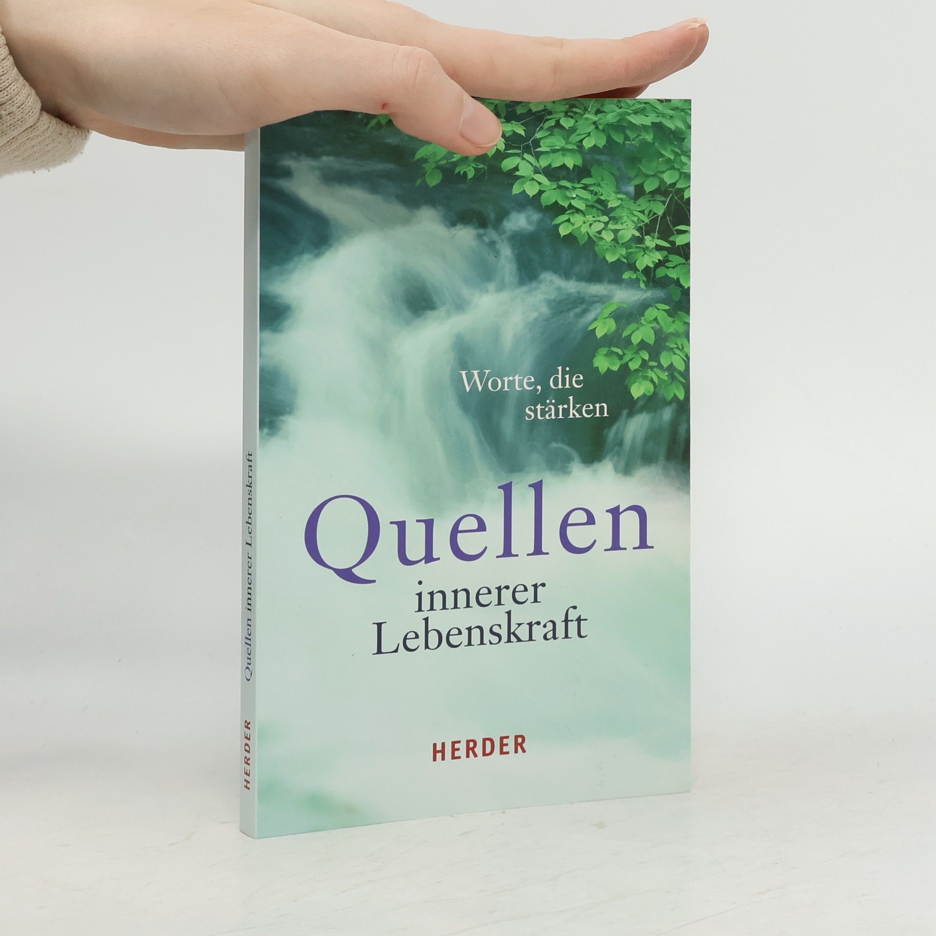 Quellen innerer Lebenskraft