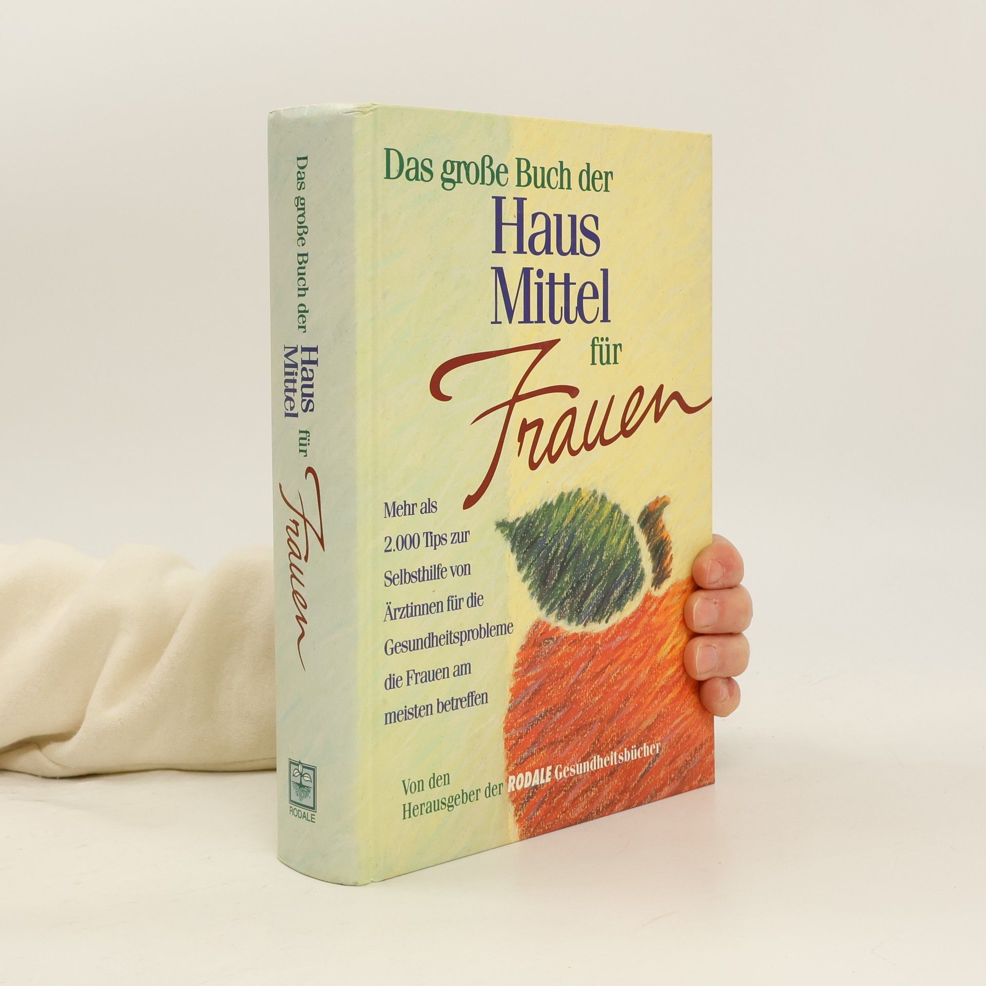 Autorenkollektiv Das grosse Buch der Haus Mittel für Frauen