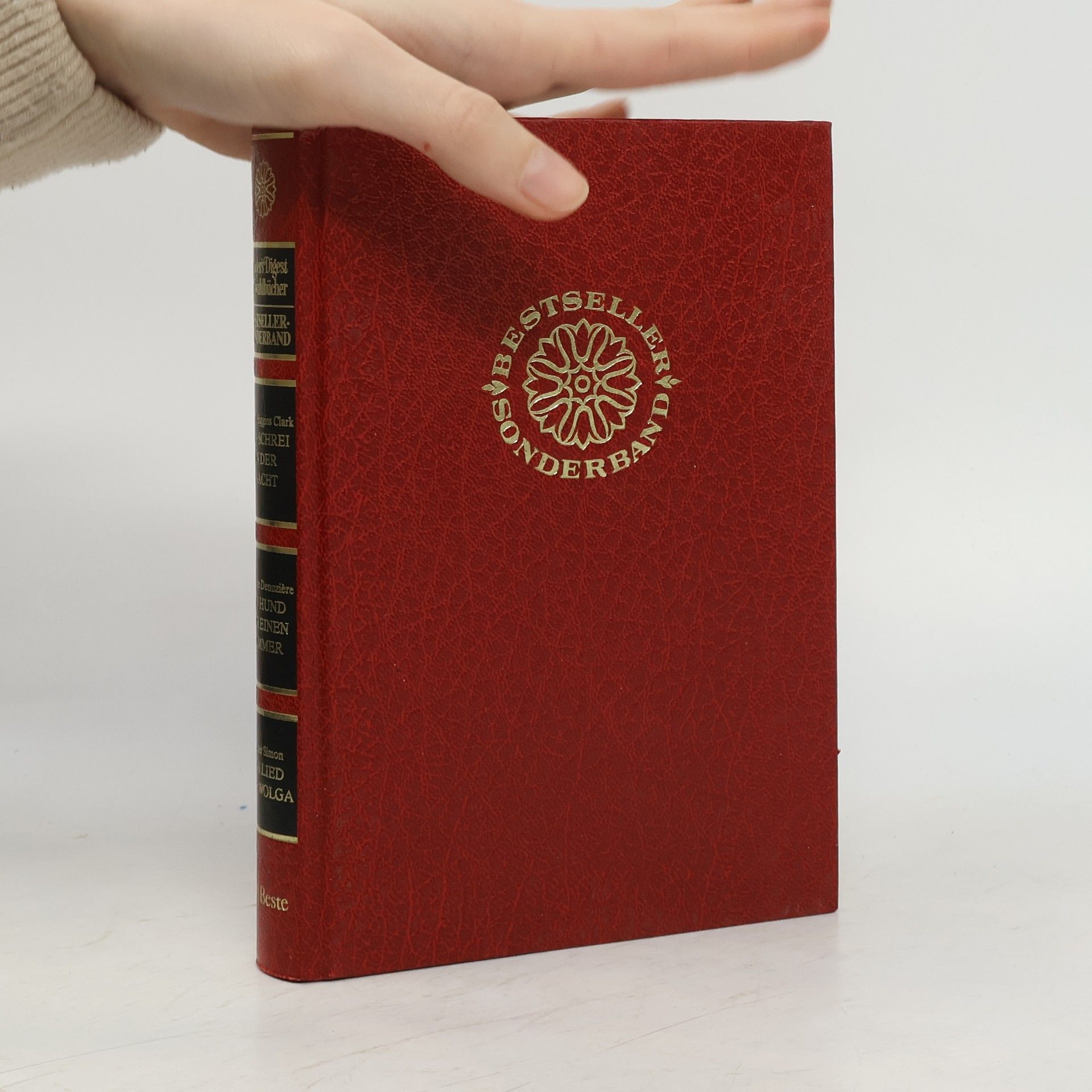 Mary Higginsová Clarková Reader's Digest Auswahlbücher. Ein Schrei in der Nacht, Ein Hund für einen Sommer, Das Lied der Wolga