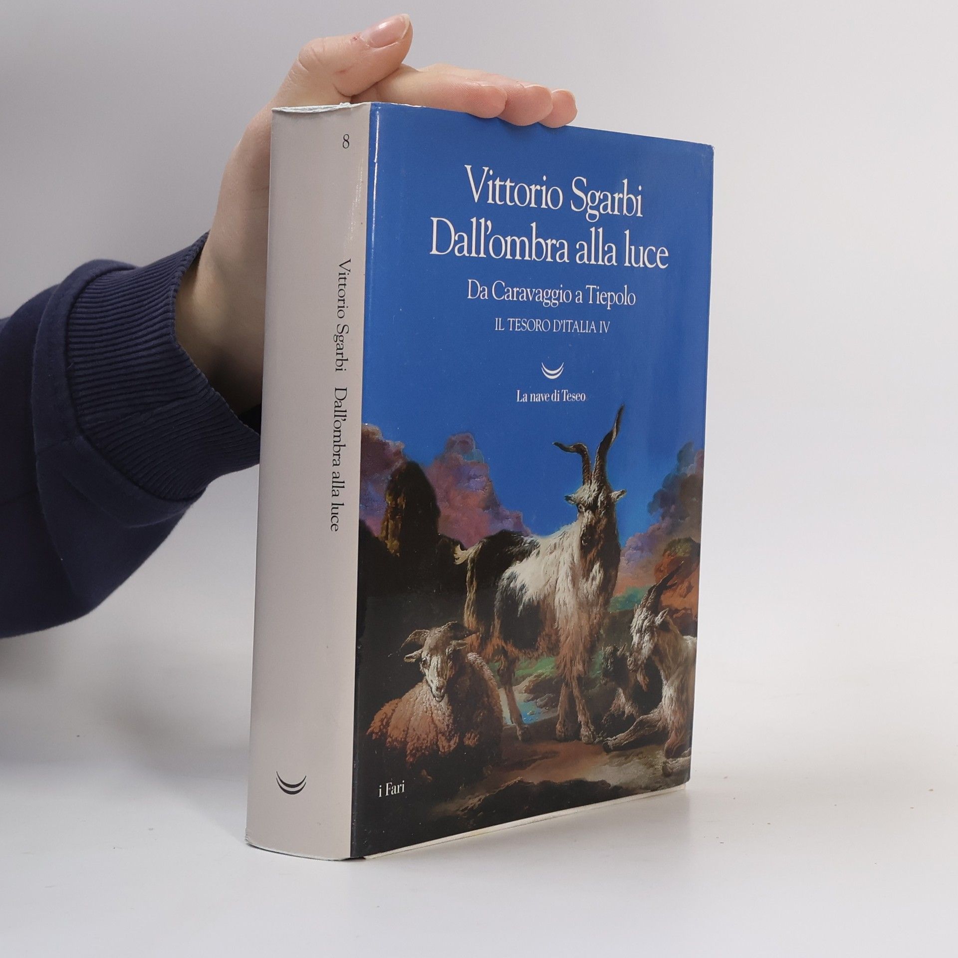 Vittorio Sgarbi Il Tesoro d'Italia - 4: Dall'ombra alla luce