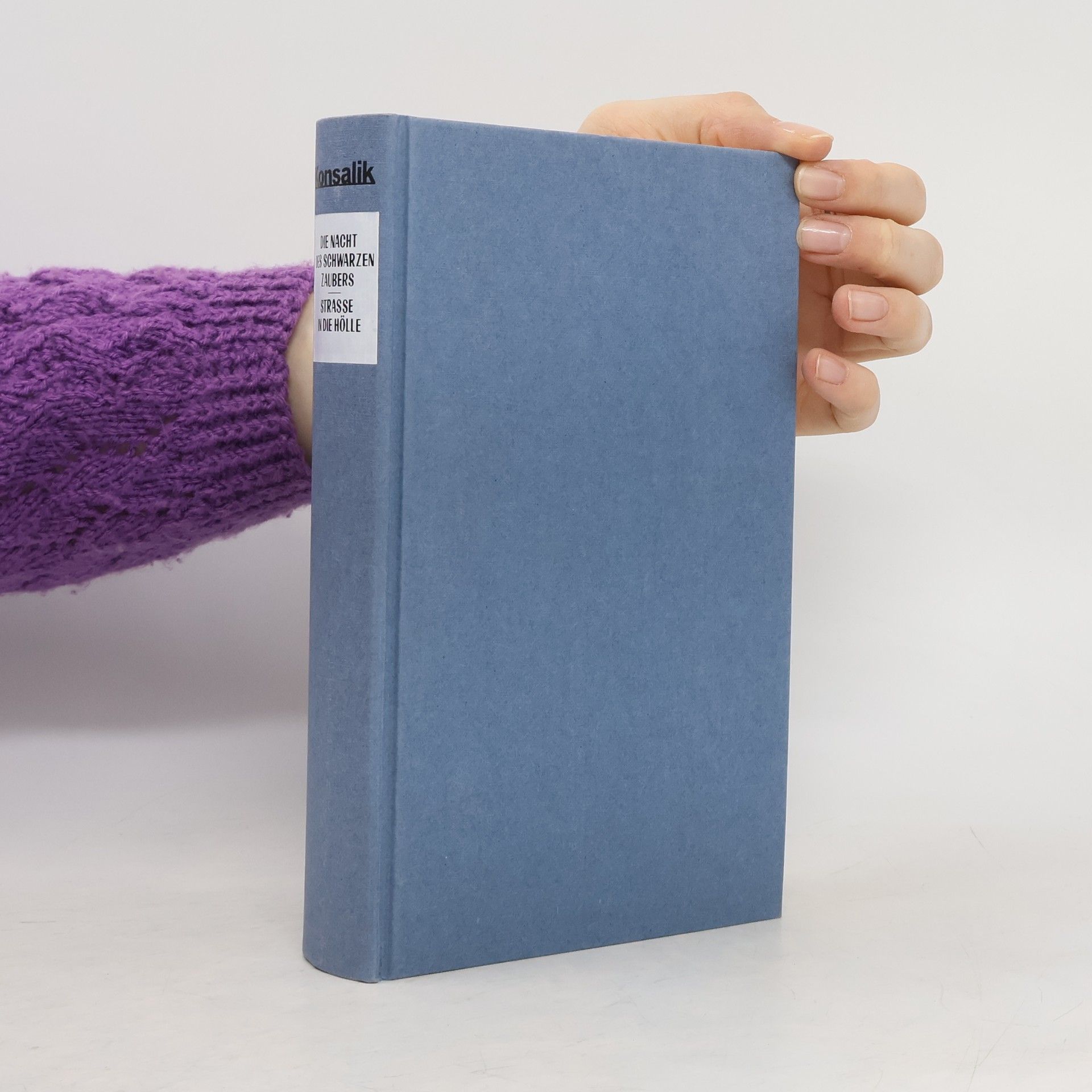 Heinz G. Konsalik Die Nacht des schwarzen Zaubers / Strasse in die Hölle