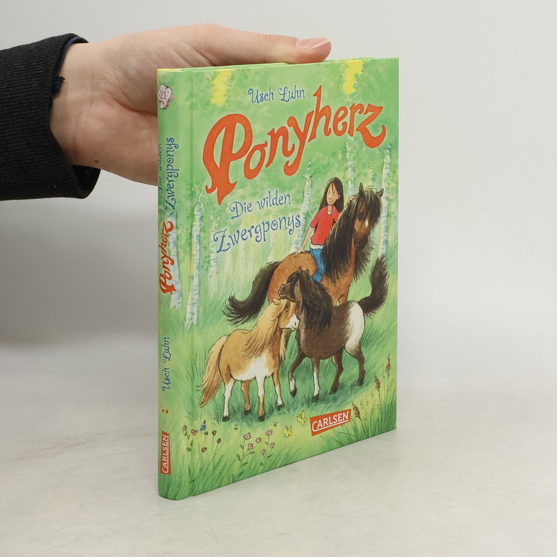 Usch Luhn Ponyherz 21: Die wilden Zwergponys