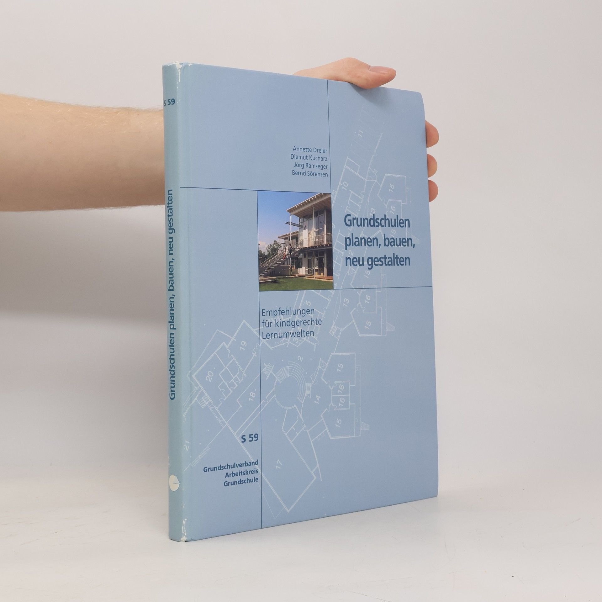 Beiträge zur Reform der Grundschule - S 59: Grundschulen planen, bauen, neu gestalten