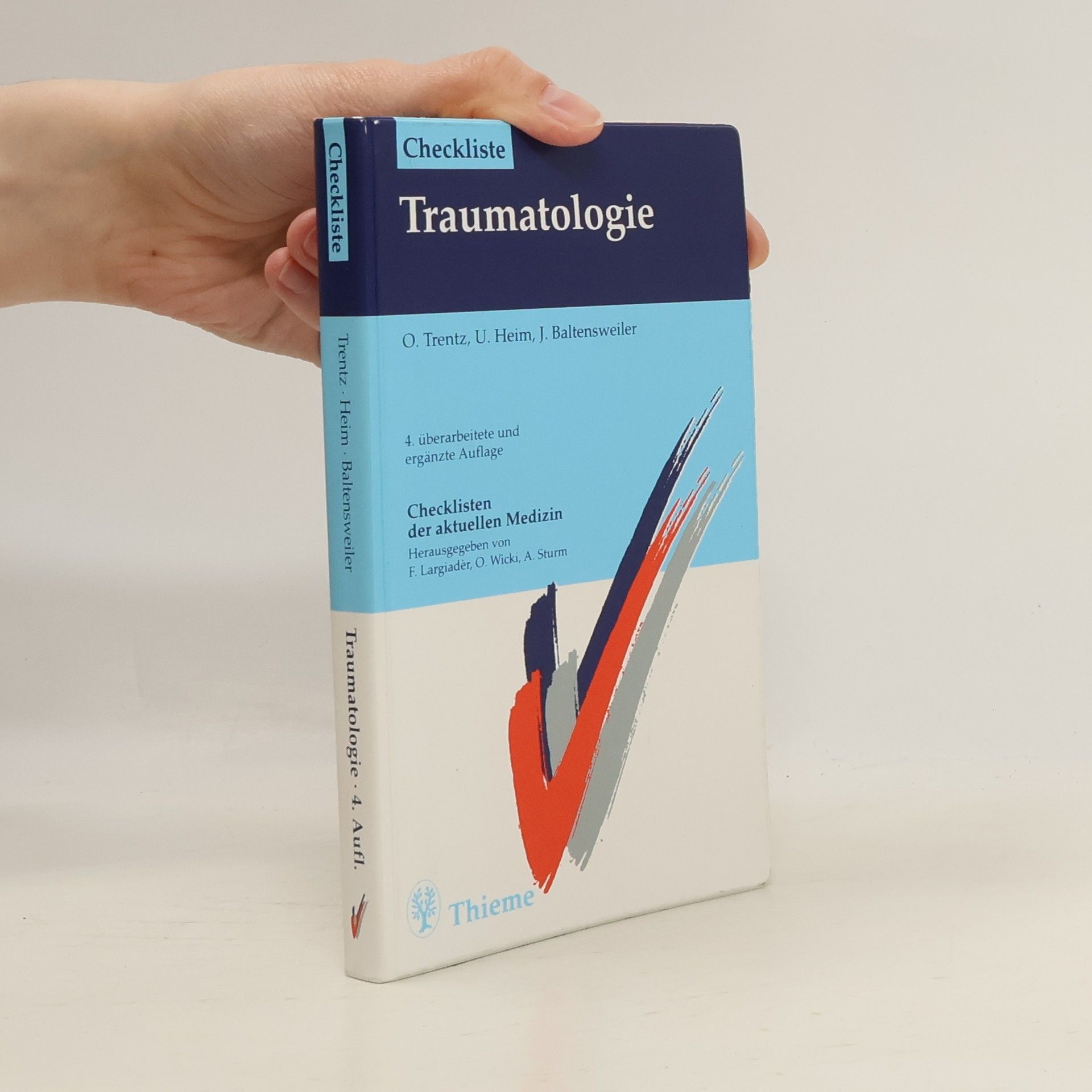 Checklisten der aktuellen Medizin: Checkliste Traumatologie