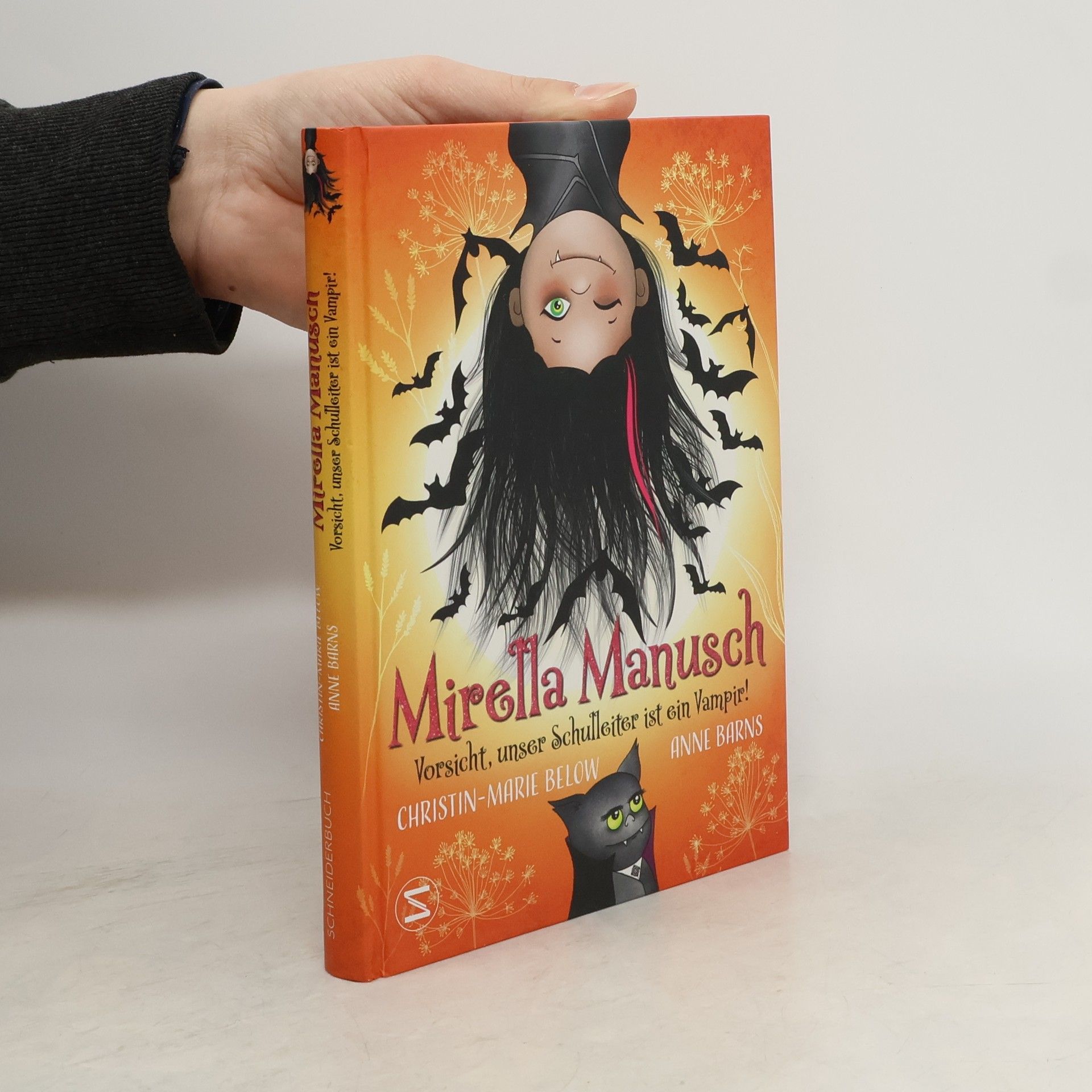 Anne Barns Mirella Manusch - Vorsicht, unser Schulleiter ist ein Vampir!