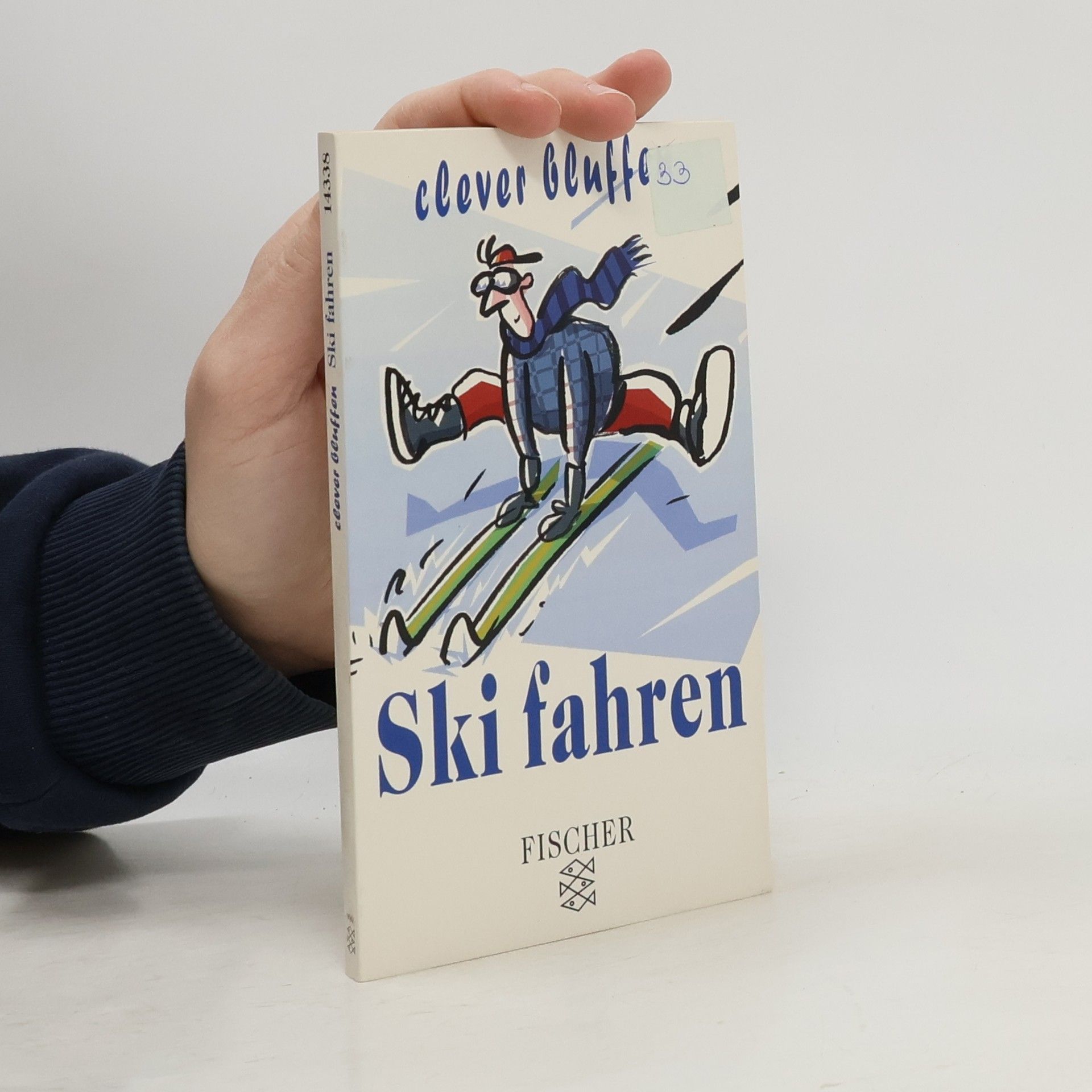 Clever bluffen, Skifahren