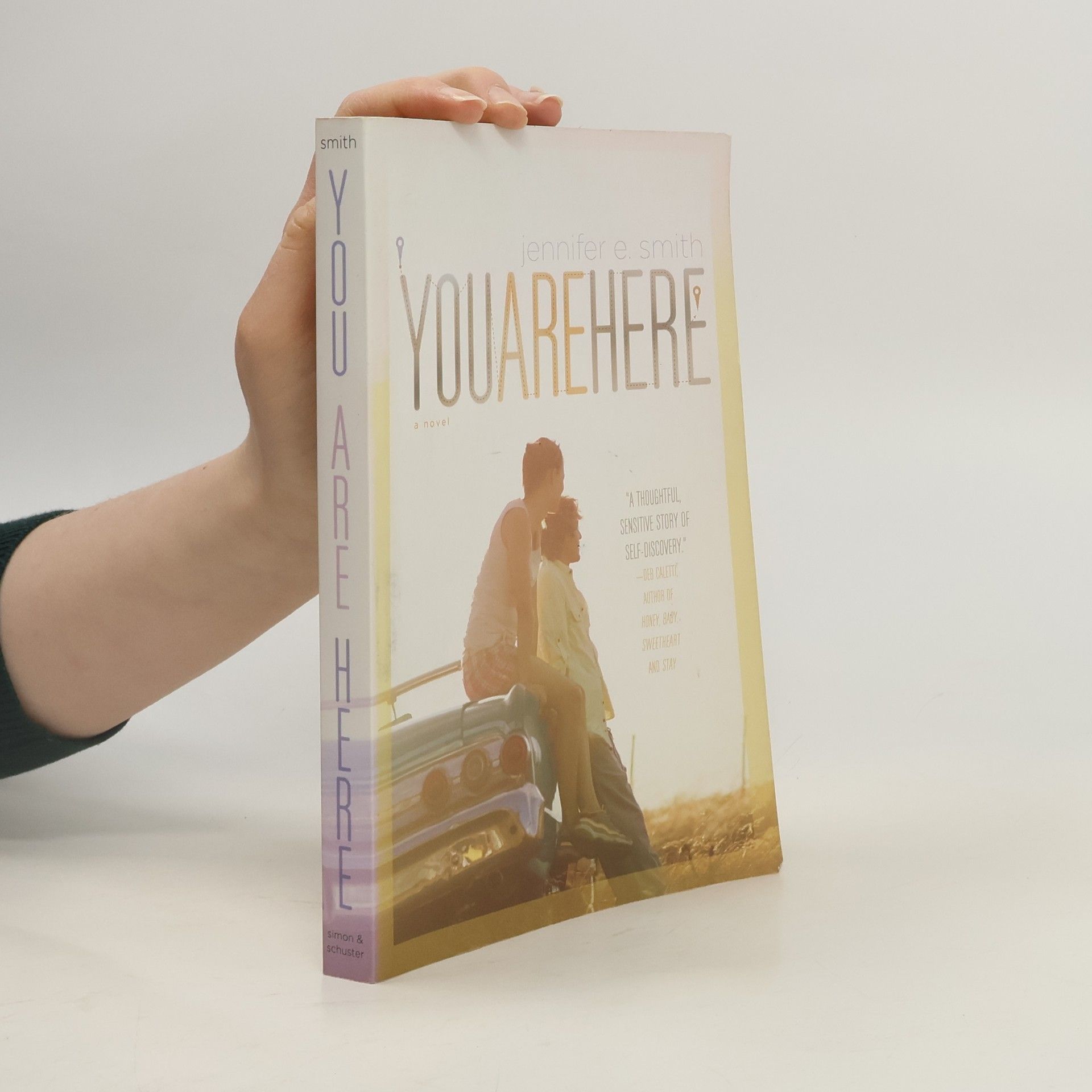 Jennifer E. Smith You Are Here