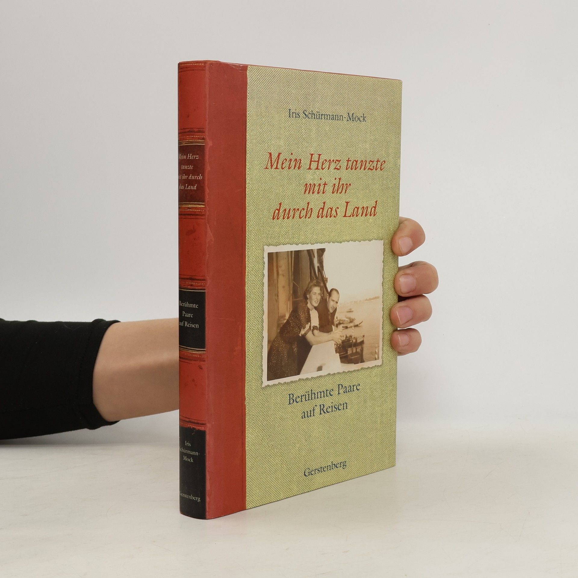 Iris Schürmann-Mock Mein Herz tanzte mit ihr durch das Land