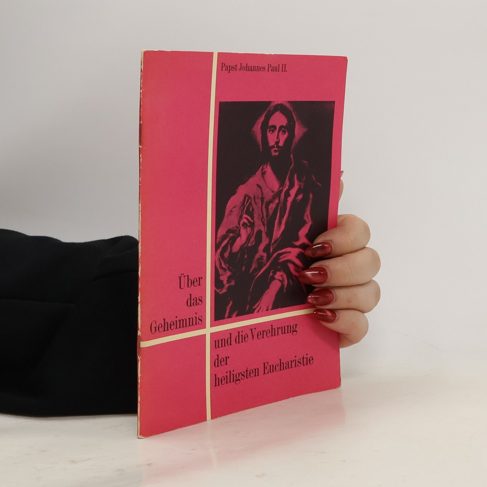 Jan Pavel II. Über das Geheimnis und die Verehrung der heiligsten Eucharistie