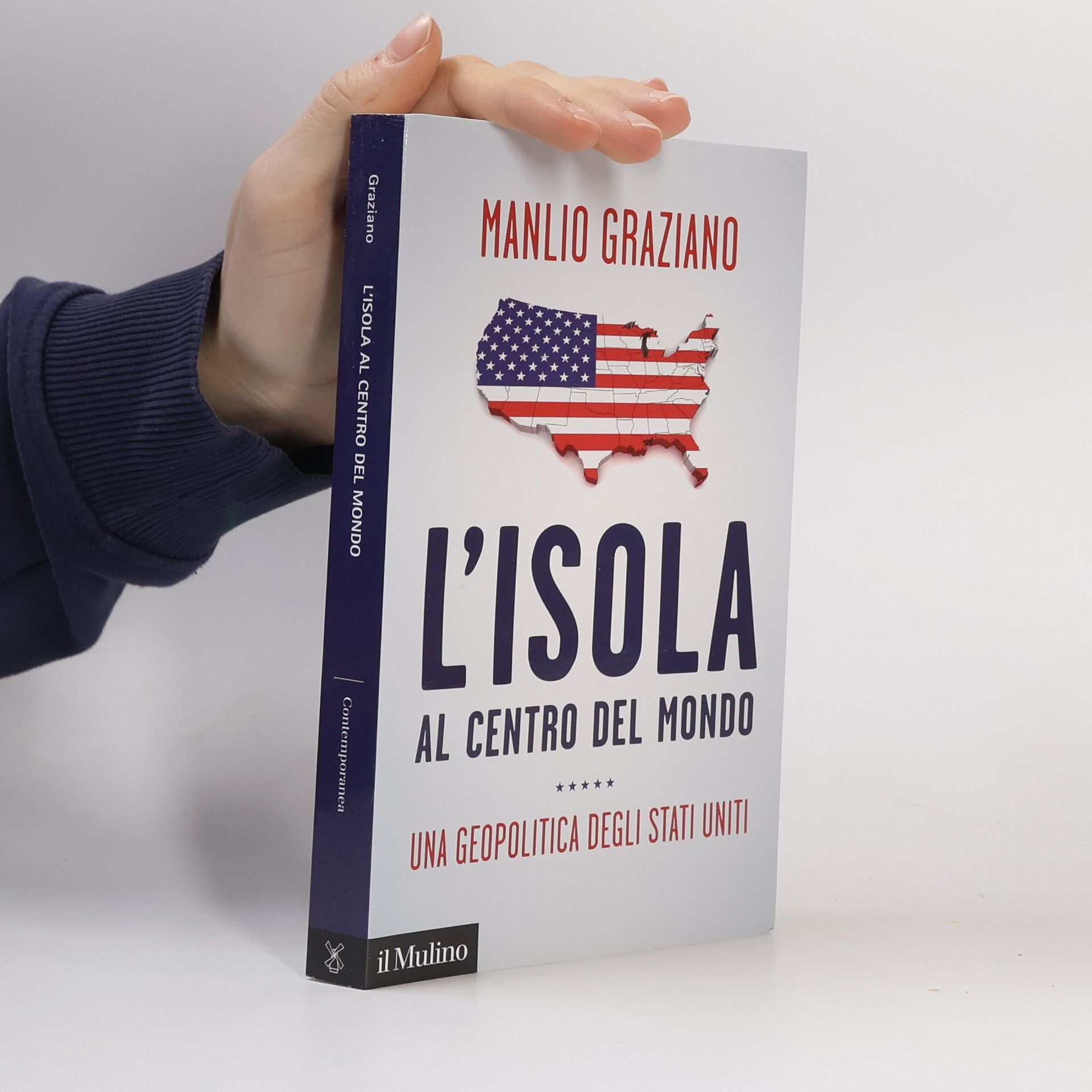 Manlio Graziano Contemporanea - 274: L'isola al centro del mondo. Una geopolitica degli Stati Uniti