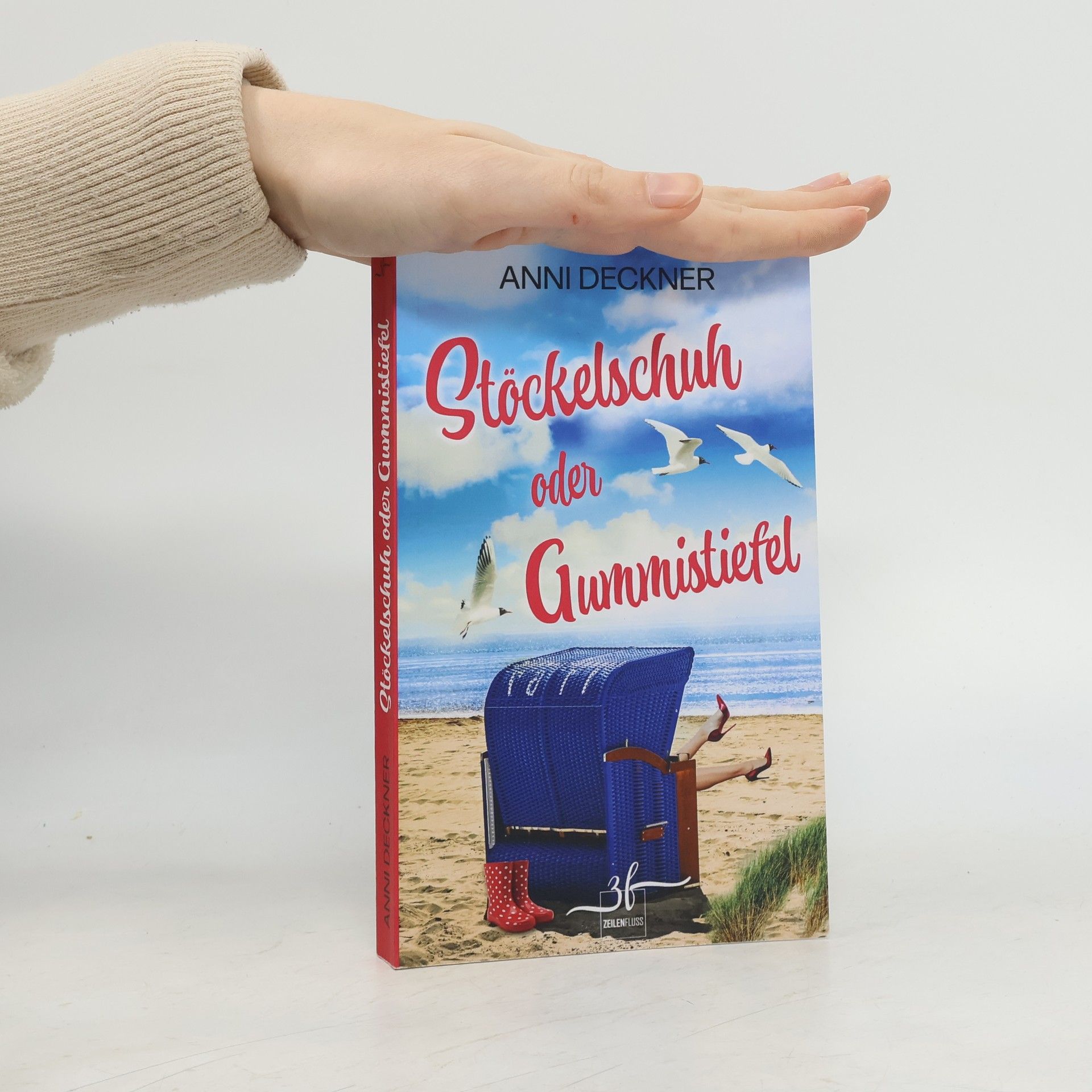 Anni Deckner Stöckelschuh oder Gummistiefel