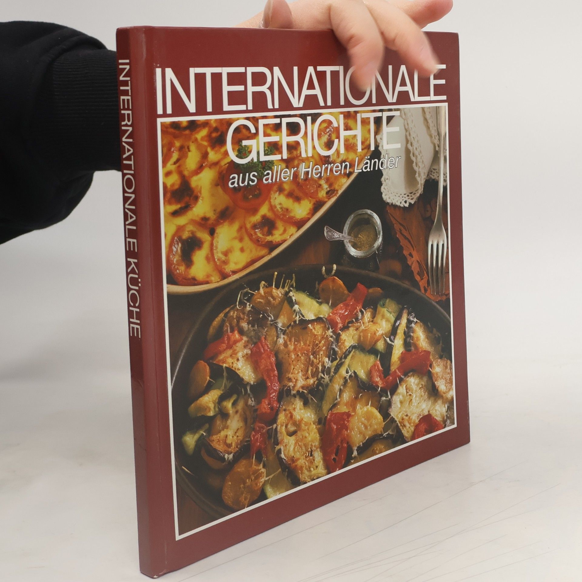 Collectif d'auteurs Internationale Gerichte aus aller Herren Länder