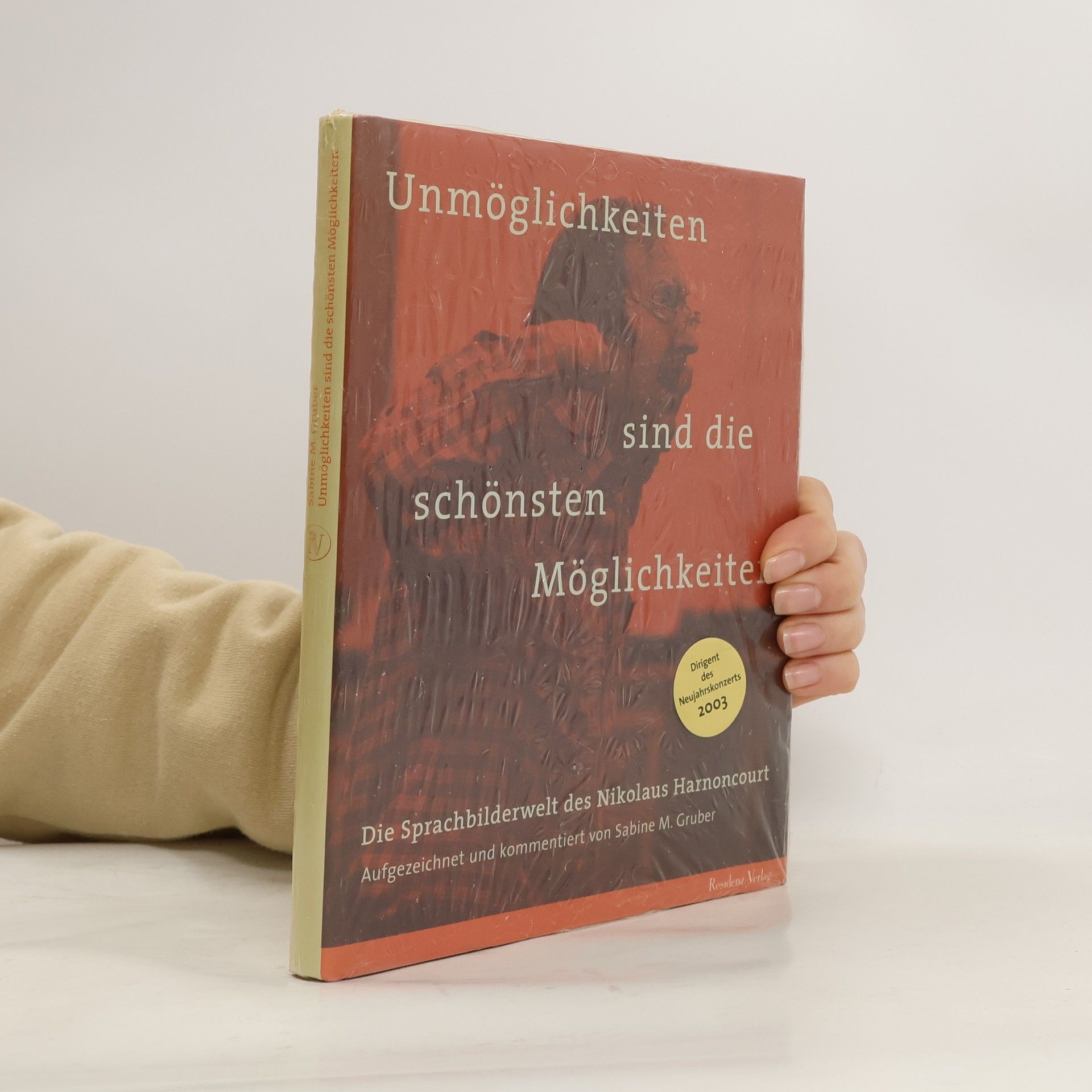 Unmöglichkeiten sind die schönsten Möglichkeiten