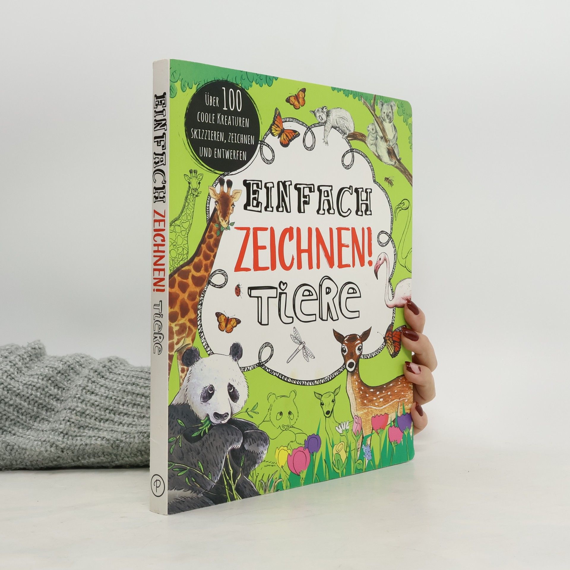 Various authors Einfach zeichnen! - Tiere